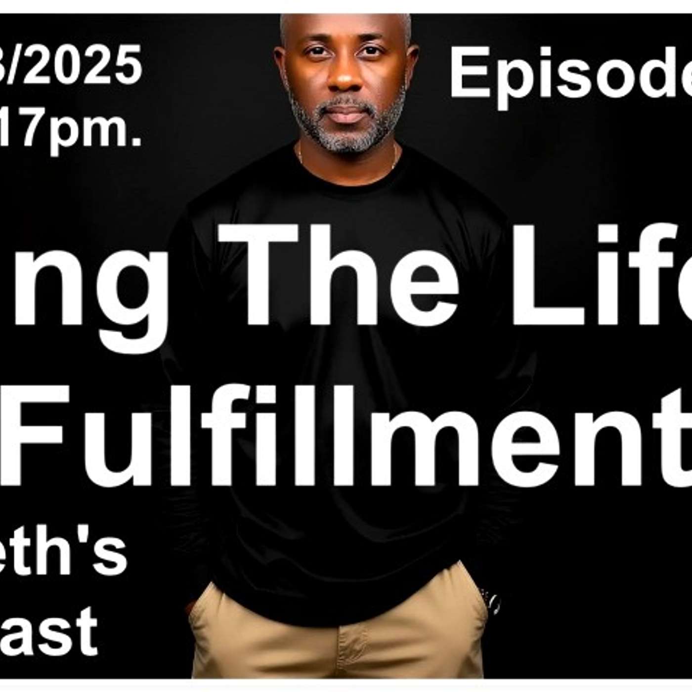 Living The Life of Fulfillment - 12/03/2025  -  New Episode #2973