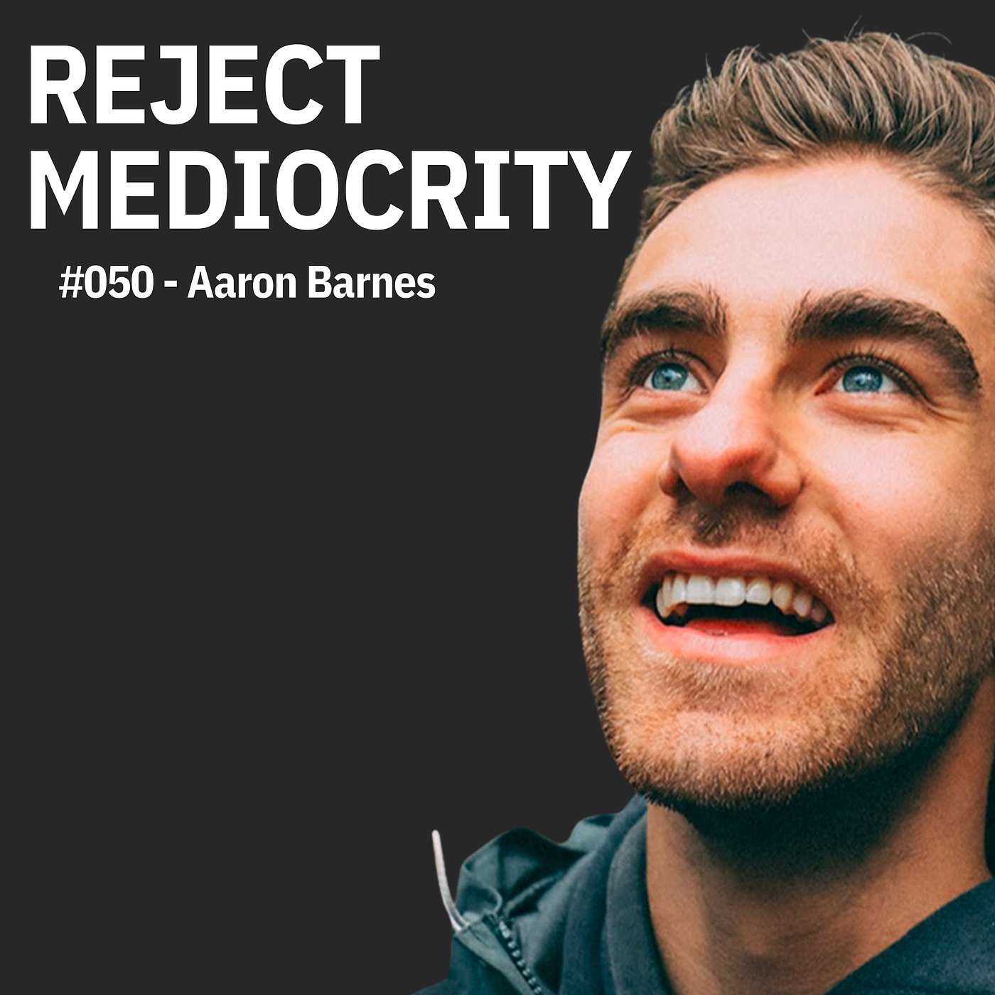 Reject Mediocrity