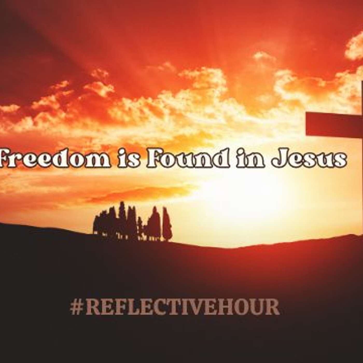 Freedom is Found in Jesus