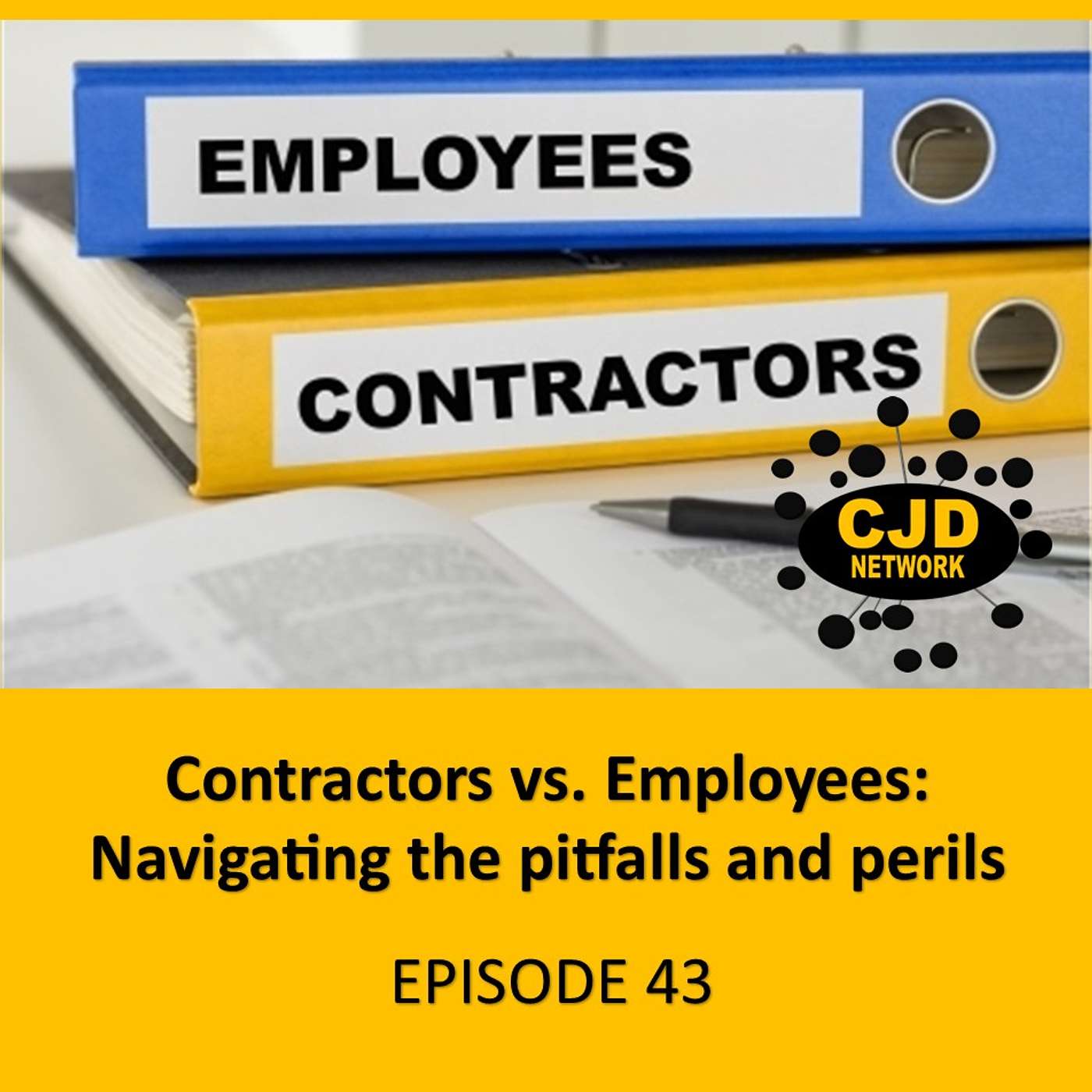 Contractors vs. Employees: Navigating the pitfalls and perils -- #MotivatingMondays Episode 43 episode artwork