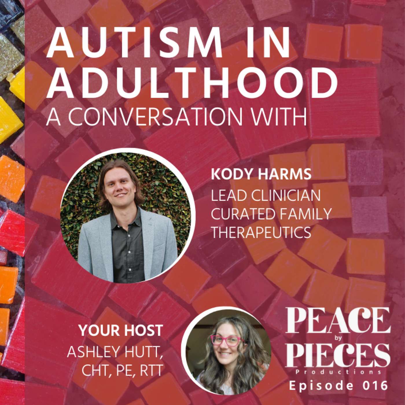 EP016 // Autism in Adulthood // How to know // A Conversation with Kody Harms