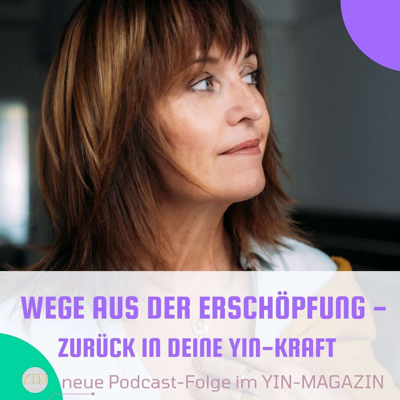 102: Wege aus der Erschöpfung – zurück in Deine Yin-Kraft episode artwork
