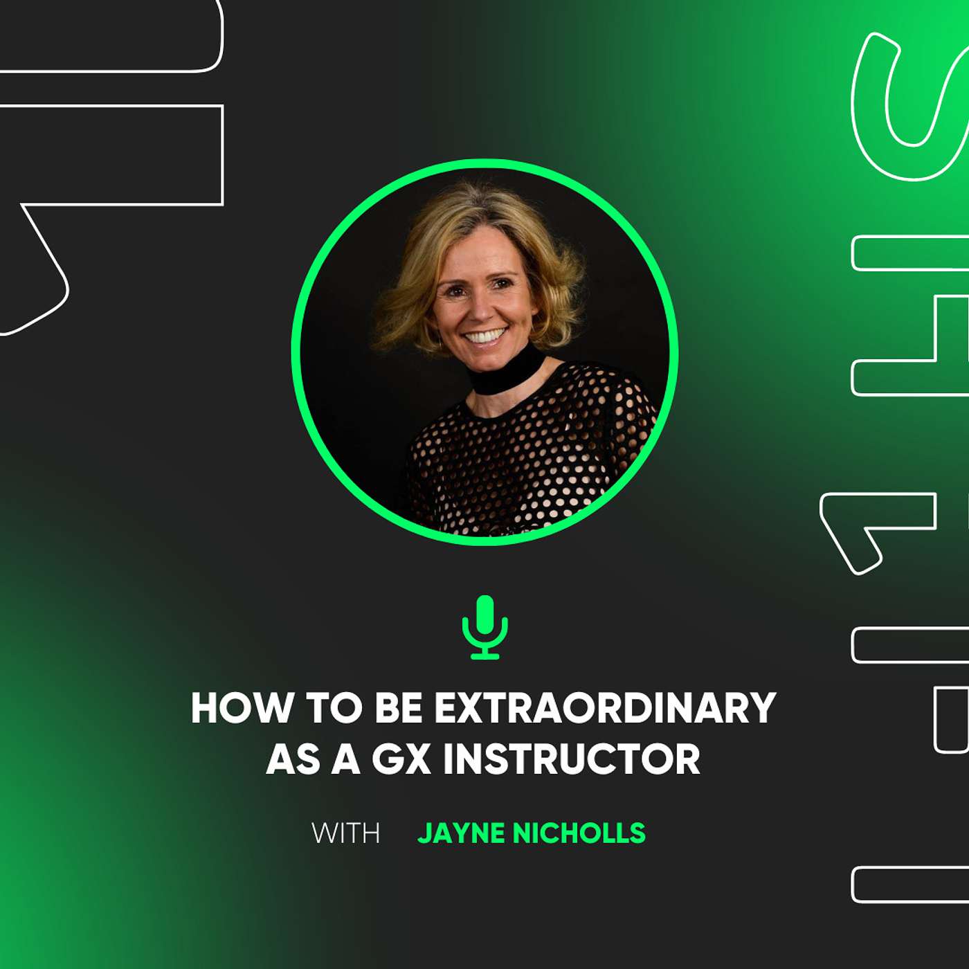 How to be Extraordinary as a GX Instructor with Jayne Nicholls