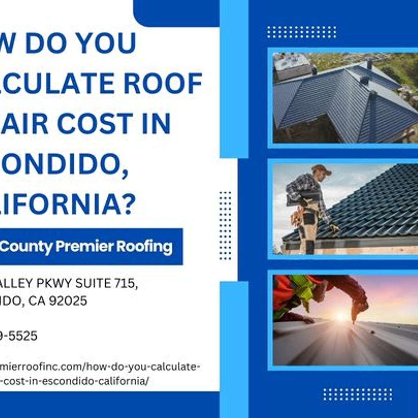 How Do You Calculate Roof Repair Cost in Escondido, California?