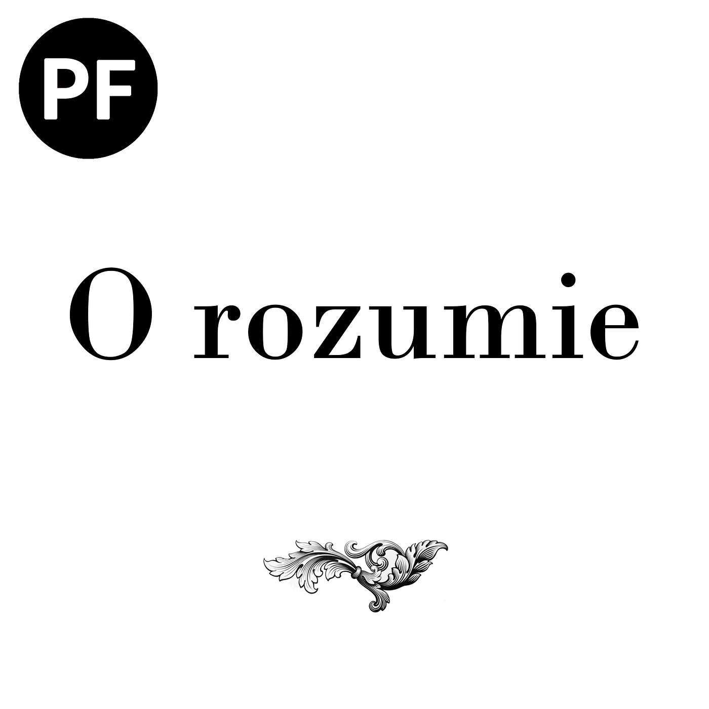 O rozumie i jego trzech nowożytnych właścicielach | PF 21 episode artwork