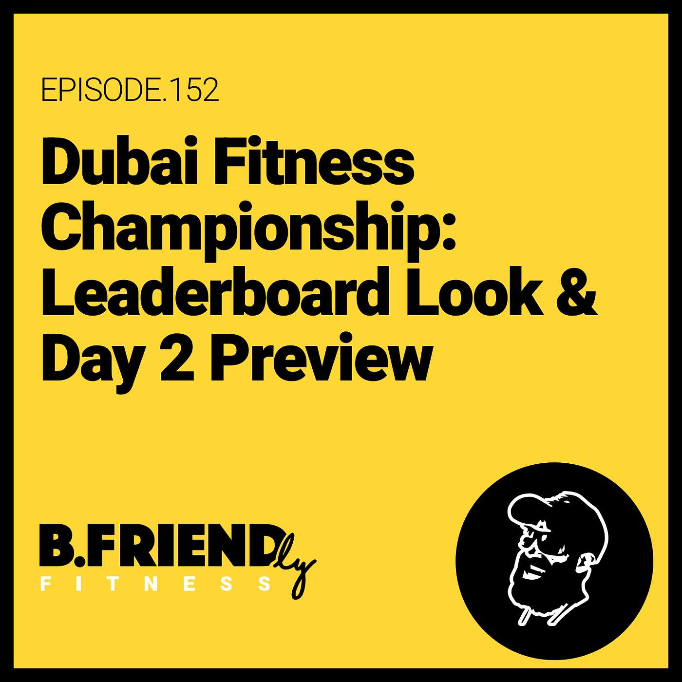 Dubai Fitness Championship: Leaderboard Look & Day 2 Preview episode artwork
