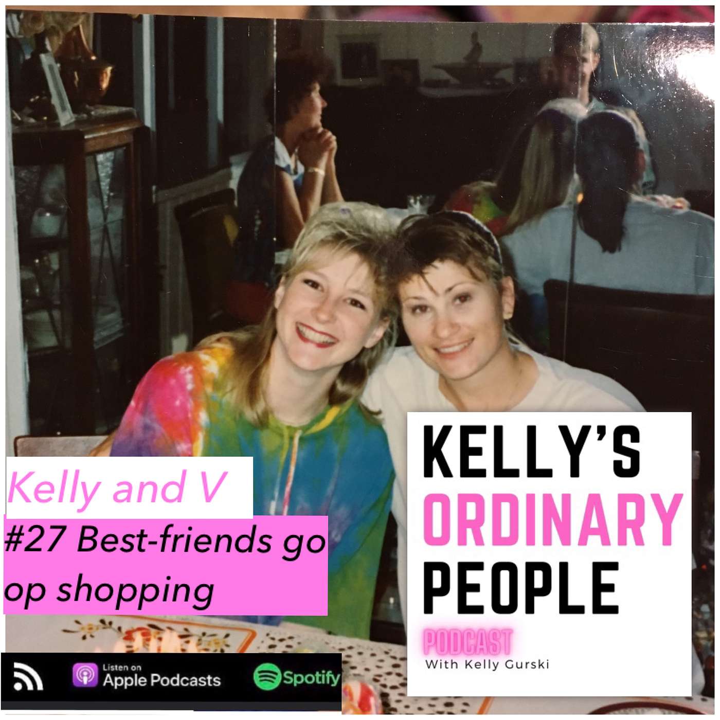 Kelly\'s Ordinary People Podcast