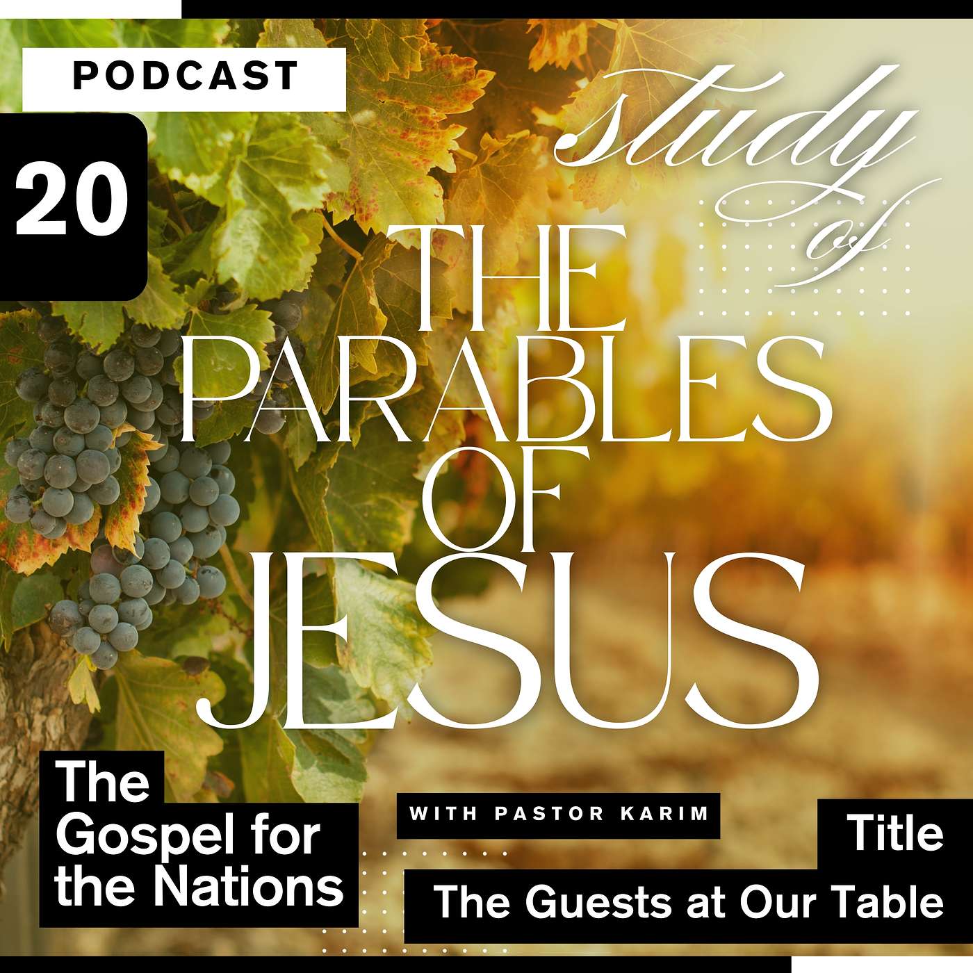 The Parables of Jesus - The Guests at Our Table