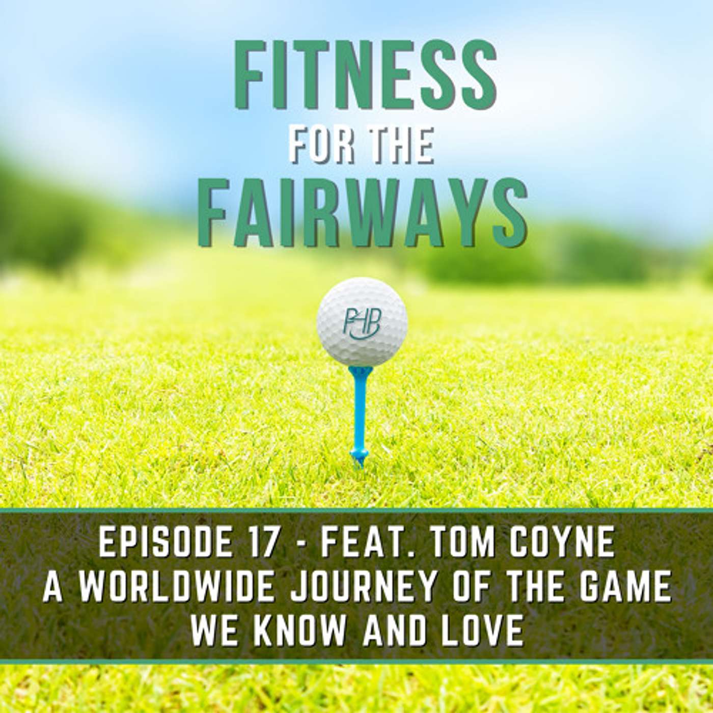 Episode 17 - A Worldwide Journey of the Game We Know and Love episode artwork