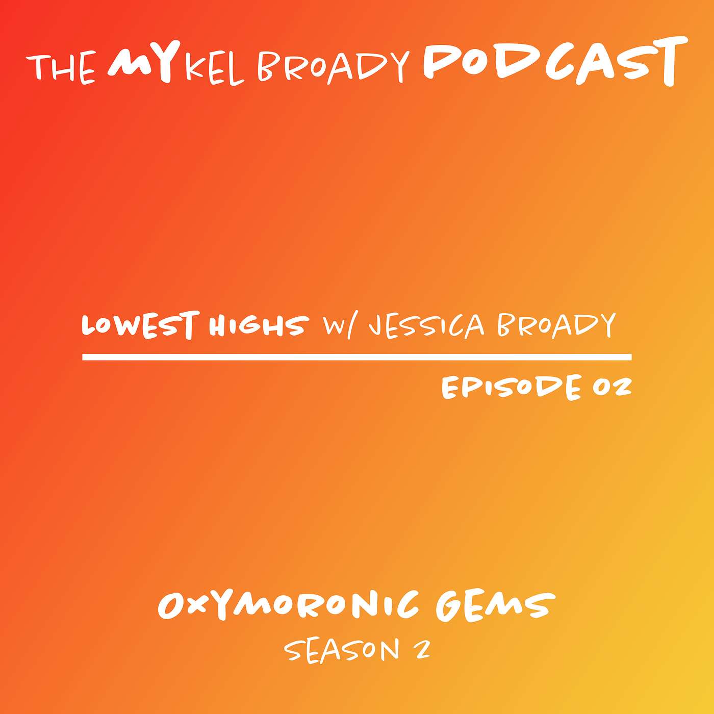 The Mykel Broady Podcast
