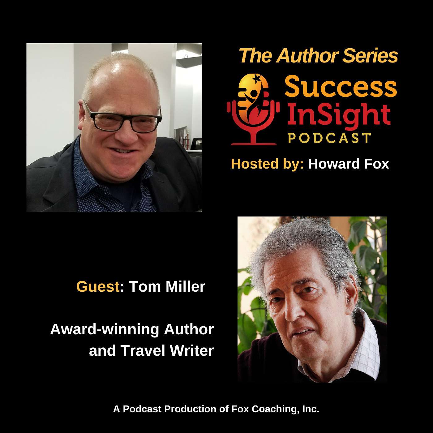 cover of episode Tom Miller, Award-winning Author and Travel Writer