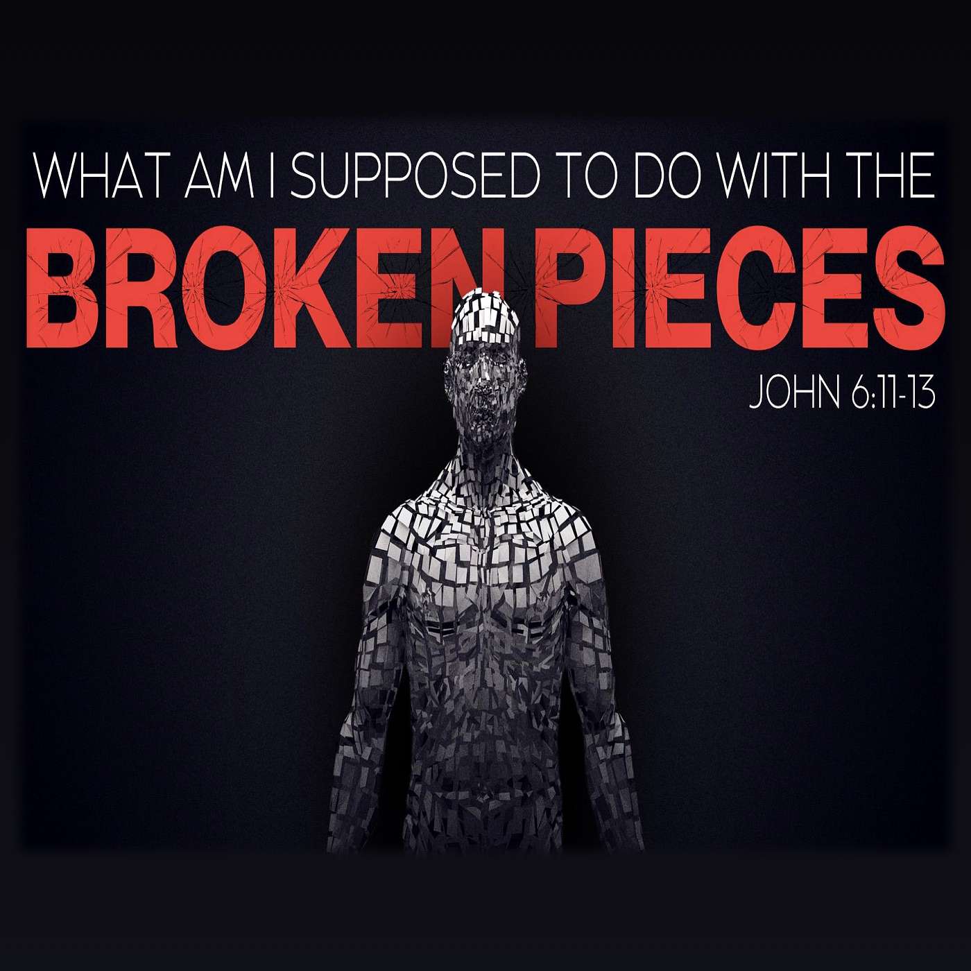 6/23/24 What Am I Supposed To Do With The Broken Pieces? episode artwork