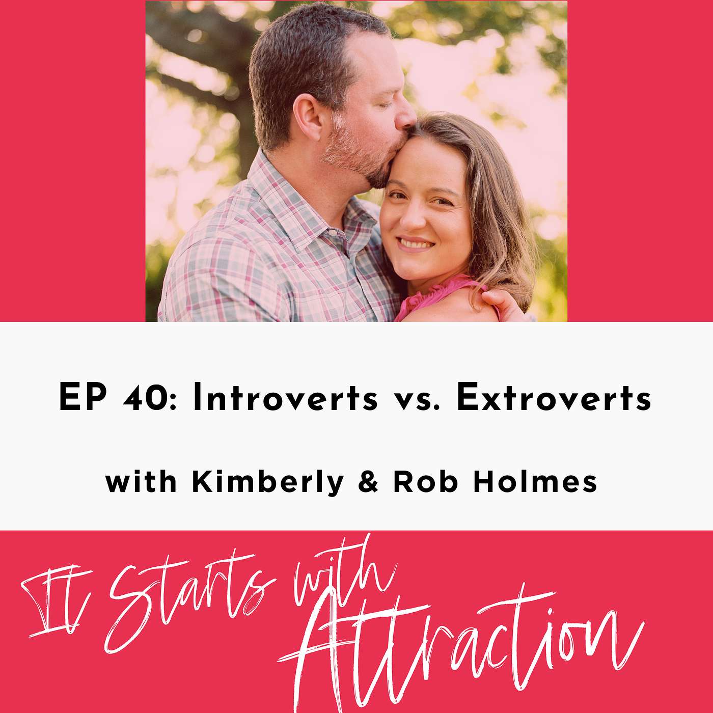 Introverts vs. Extroverts with Rob Holmes