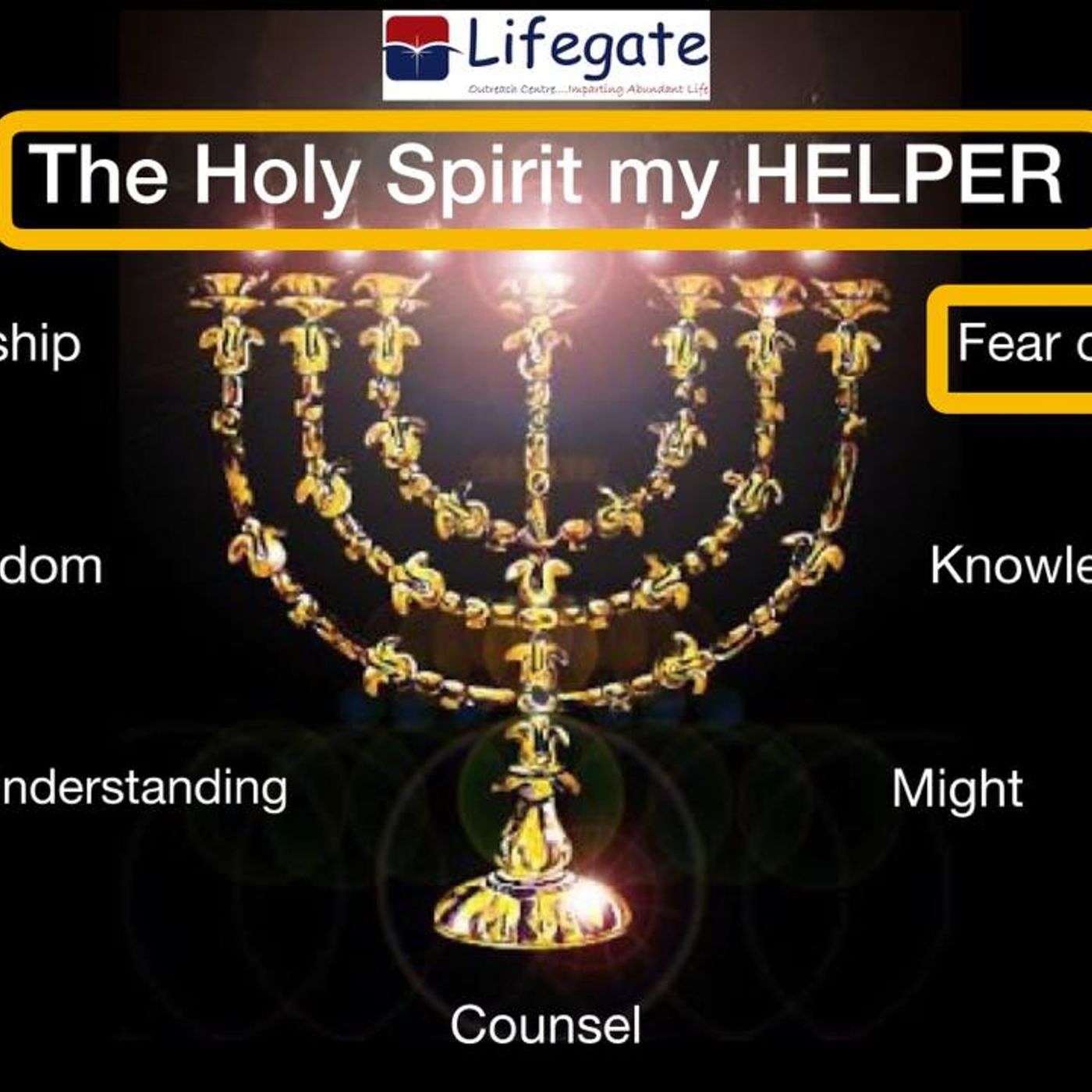 The Spirit of the Fear of the Lord - Lifegate Outreach Centre - 25.3.18 episode artwork