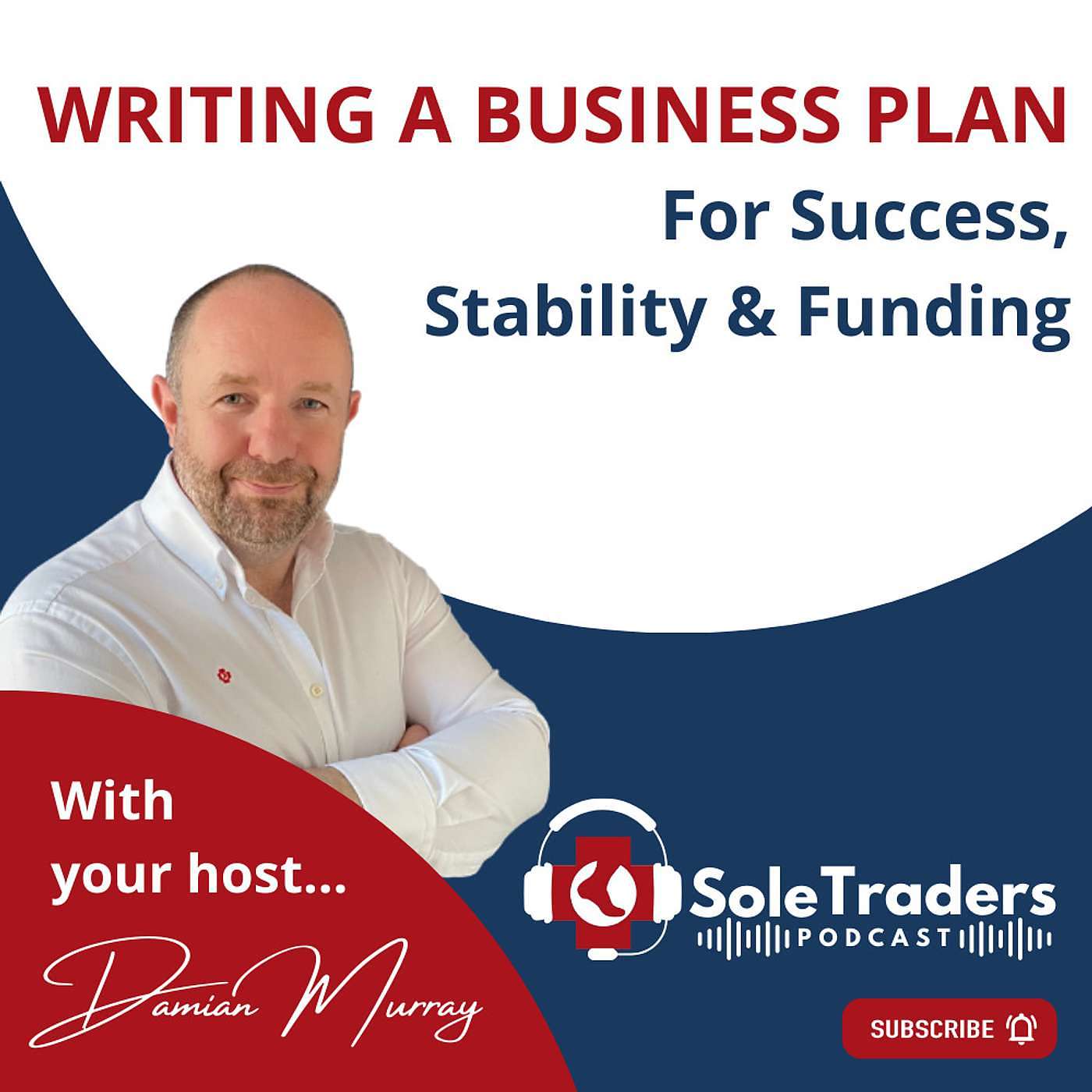 WRITING A BUSINESS PLAN - For Success, Stability & Funding episode artwork