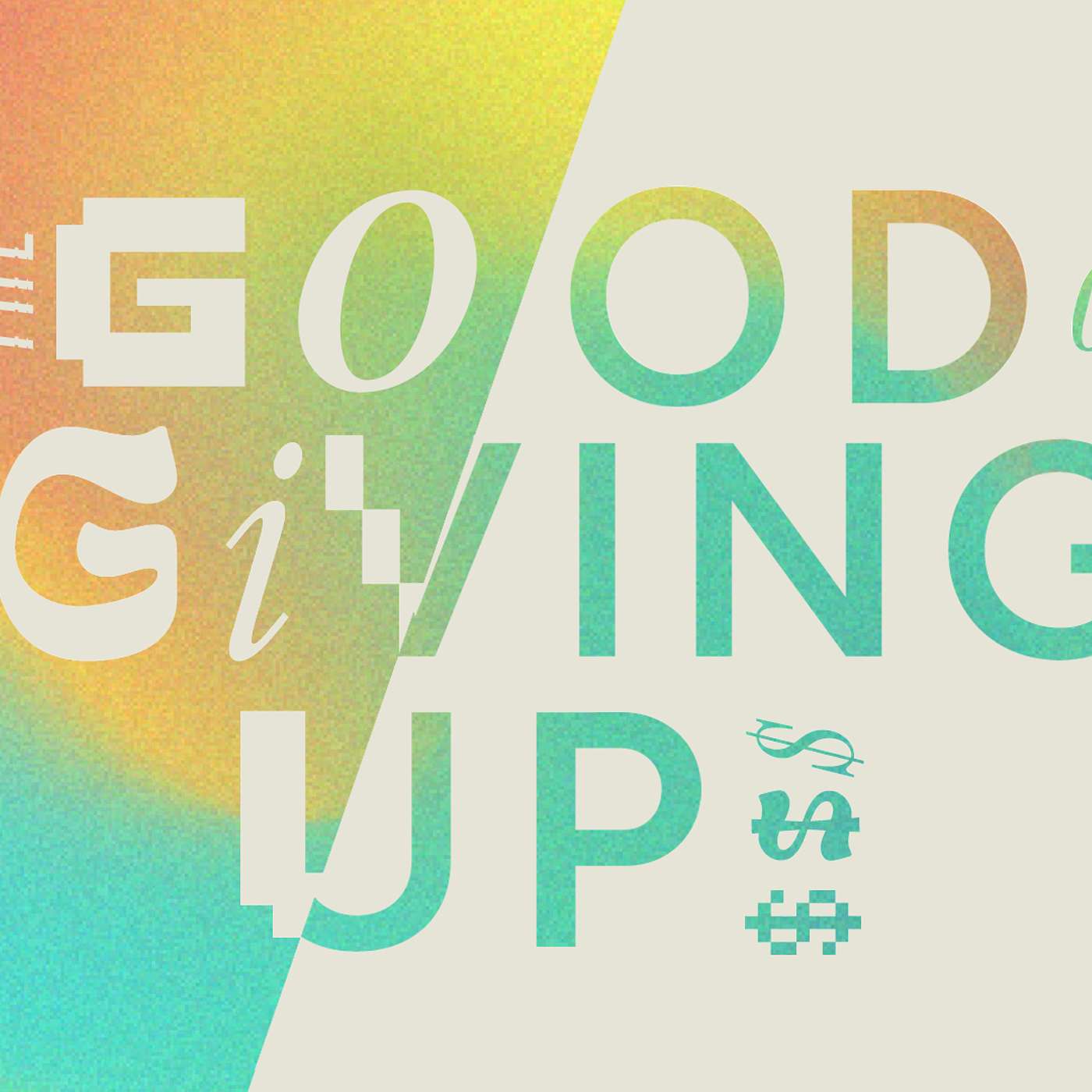 The Good of Giving Up—Mark 10: 17-22