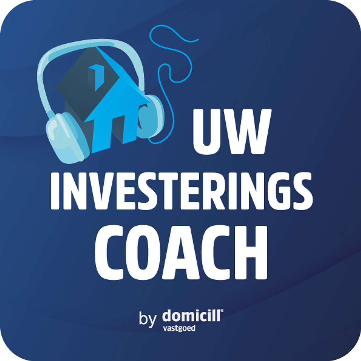 Domicill Investeren in Vastgoed podcast artwork
