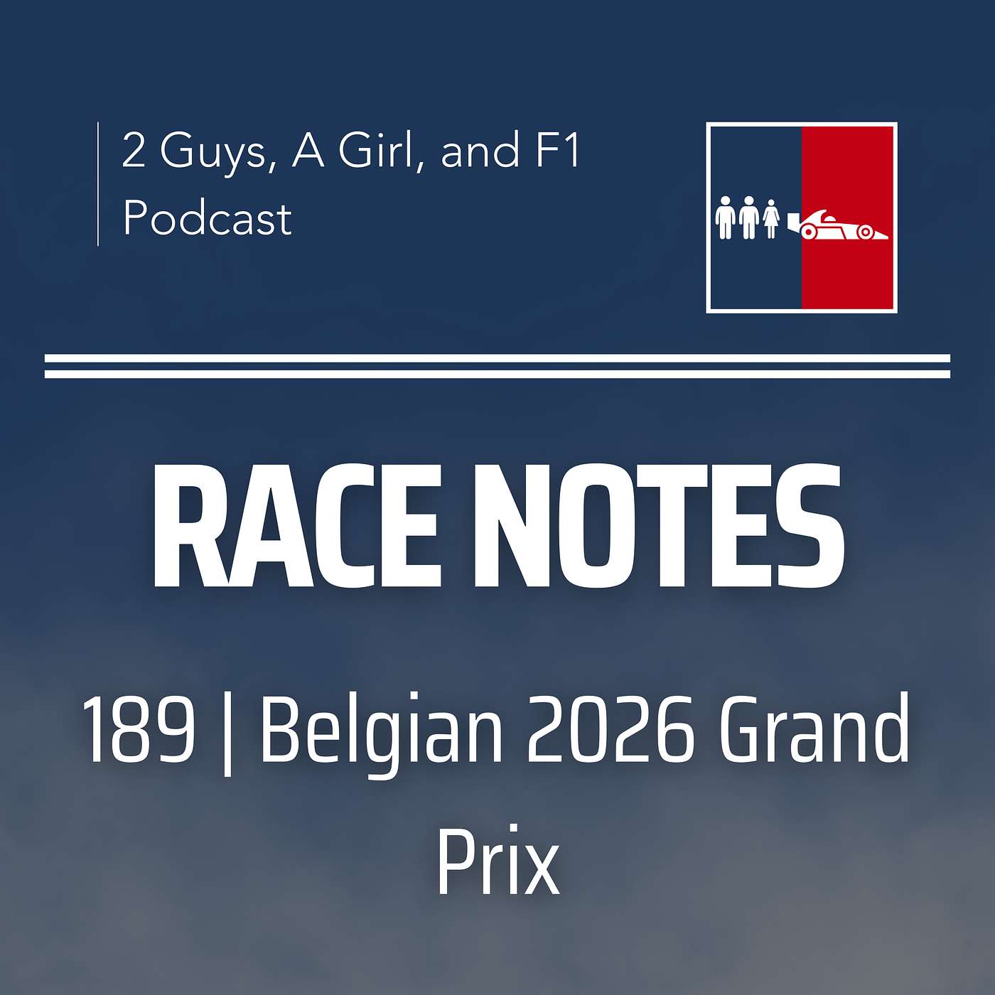 Race Notes | 2026 Belgian Grand Prix | 189 | What Dick Didn't Get to Say About Spa episode artwork