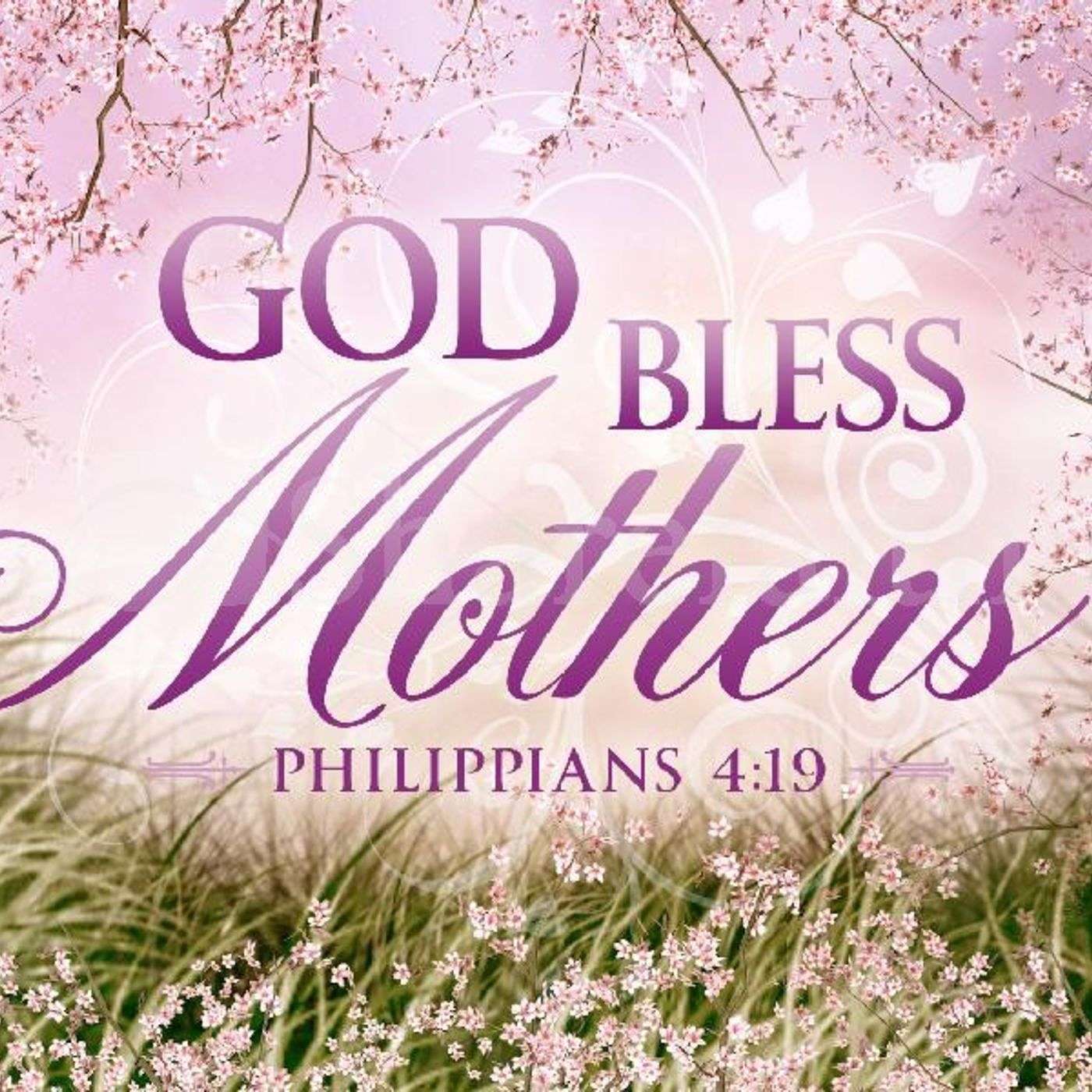 The Blessings of a Mother.
