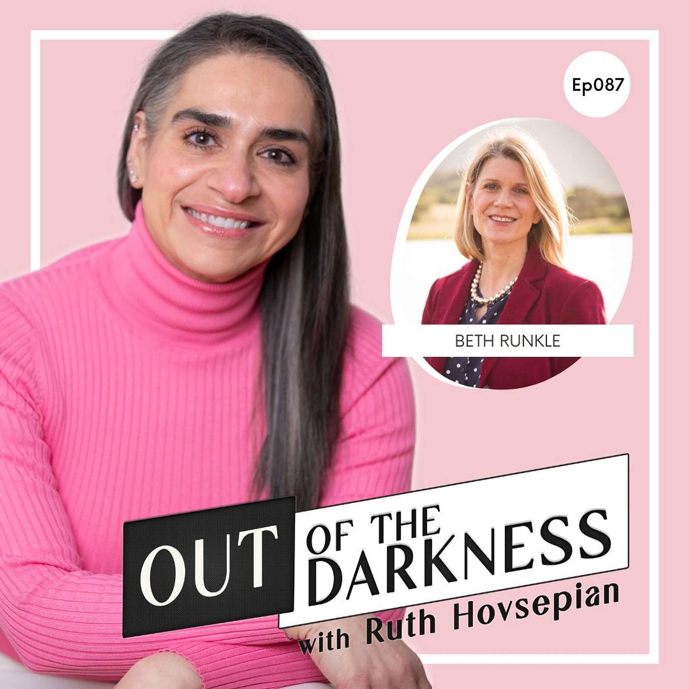 Out of the Darkness with Ruth Hovsepian