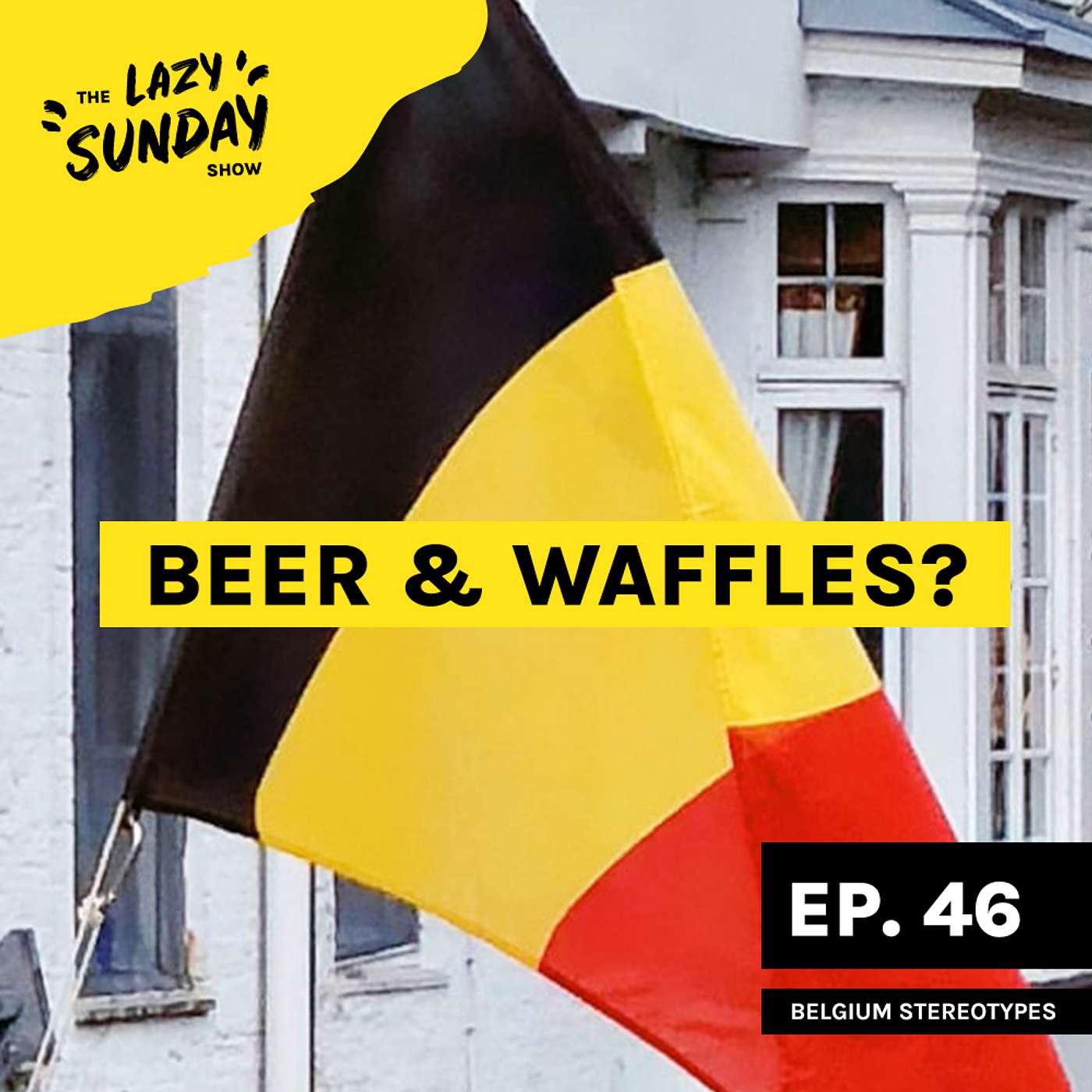 Episode 46: Belgian Stereotypes with Gerben