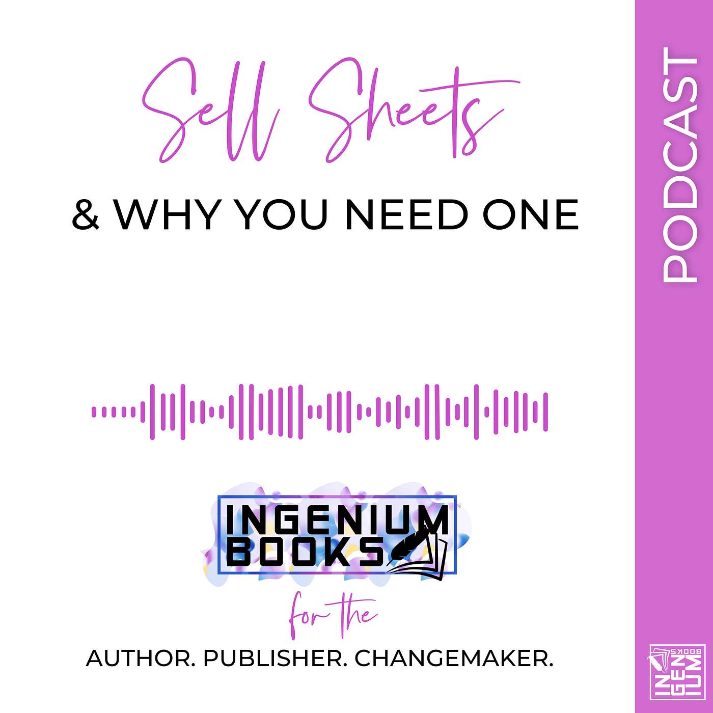 The Ingenium Books Podcast: Author. Publisher. Changemaker.