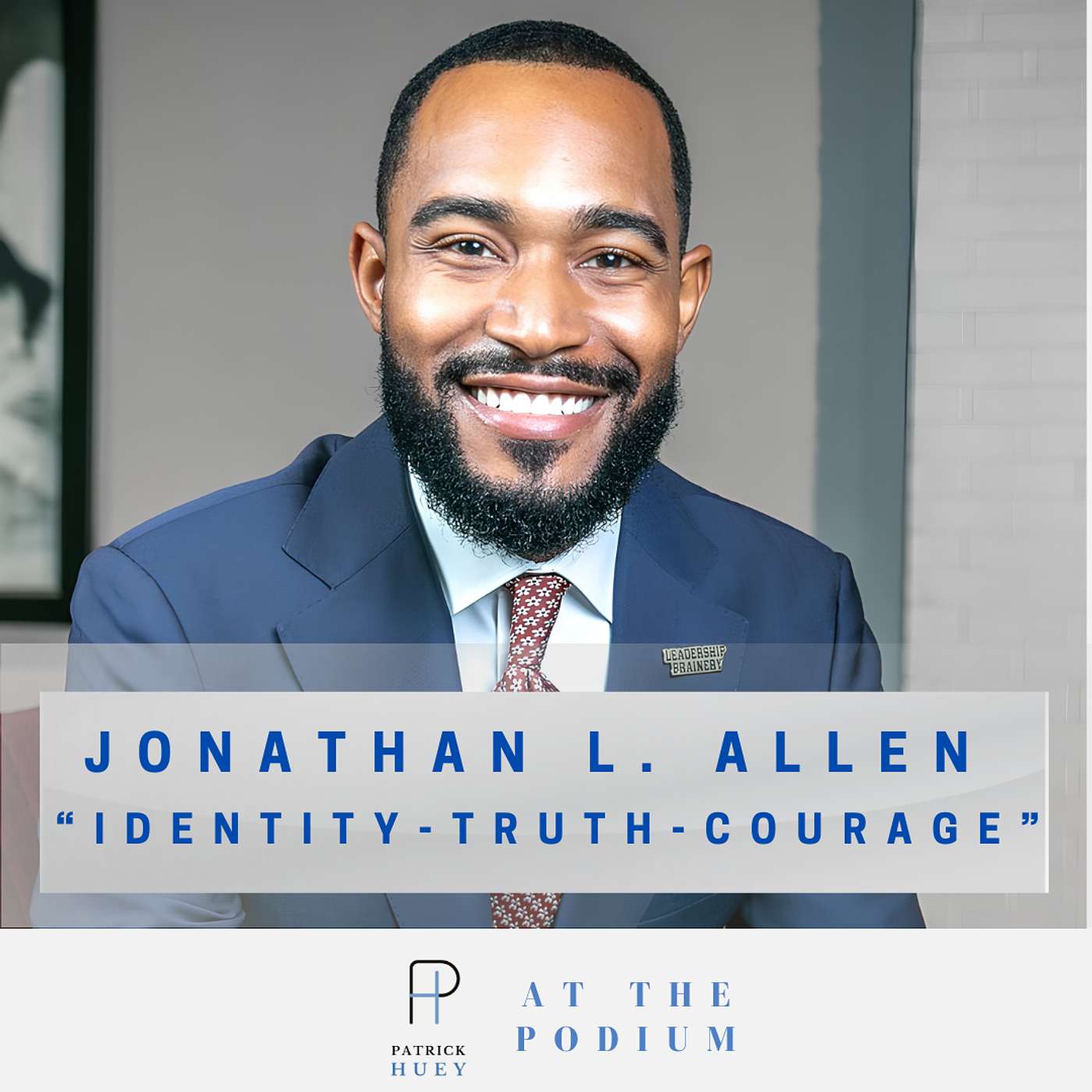 Jonathan L. Allen: The Courage to Live Truthfully. episode artwork