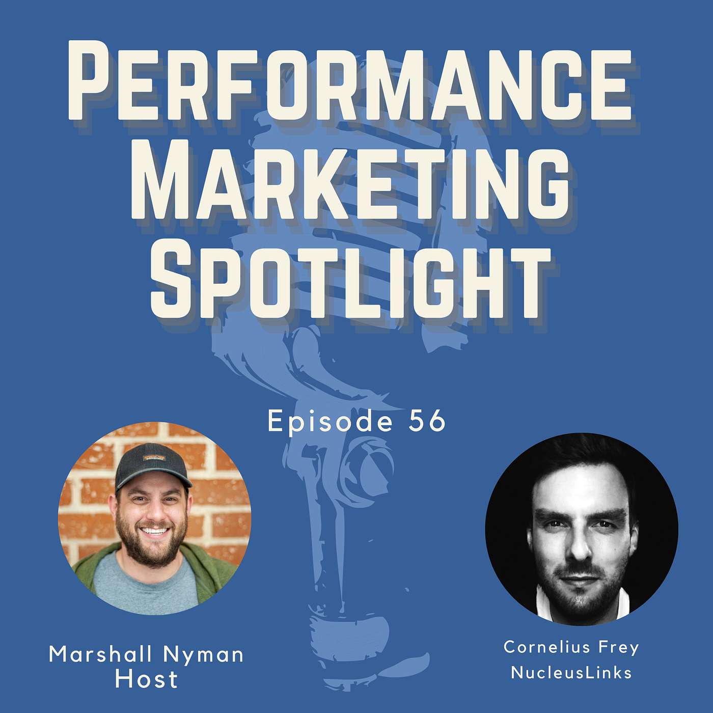 Ep. 56 | Cornelius Frey (NucleusLinks): – AI, Affiliate Operations, and the Future of Performance Publishing