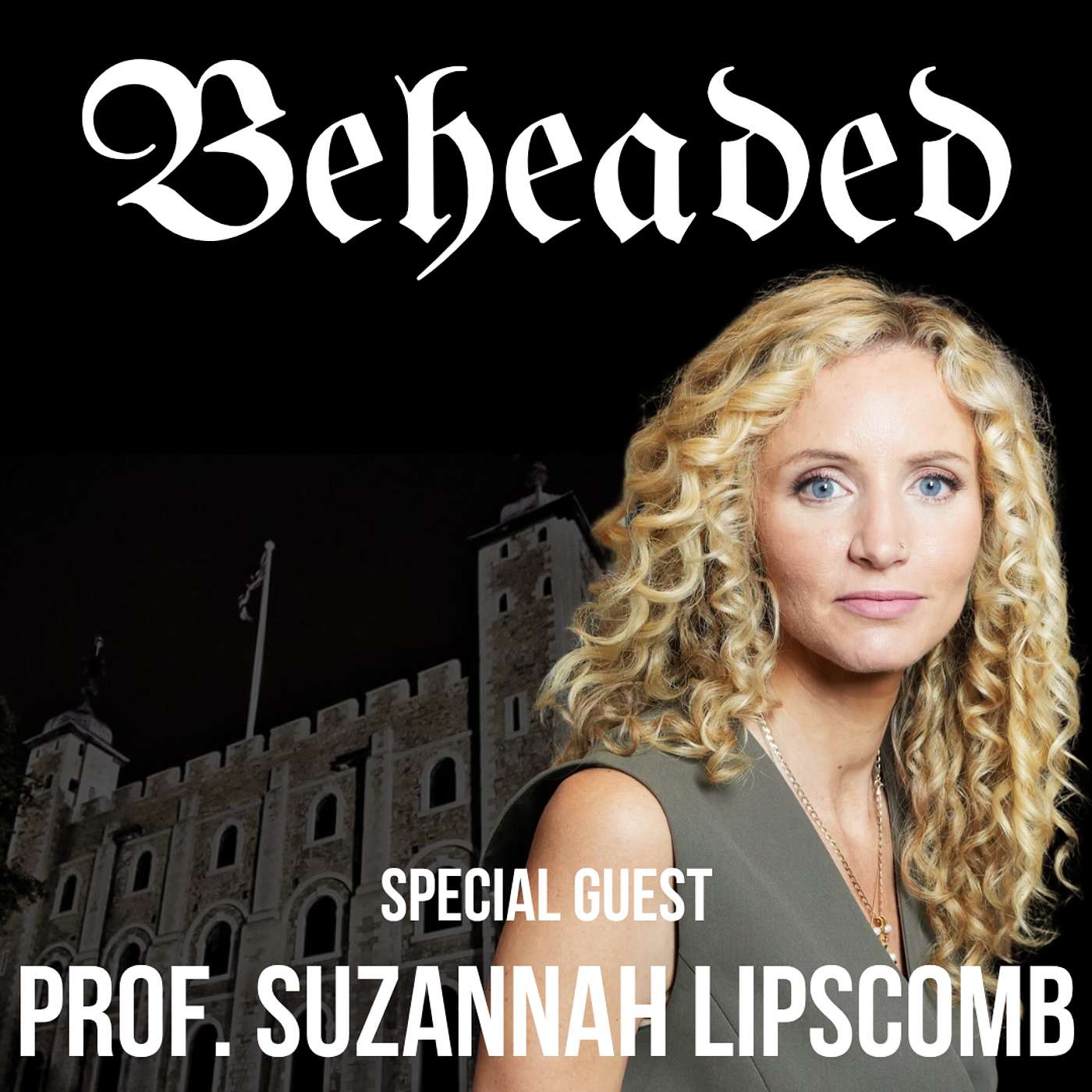 Special Edition Episode: Interview with Professor Suzannah Lipscomb