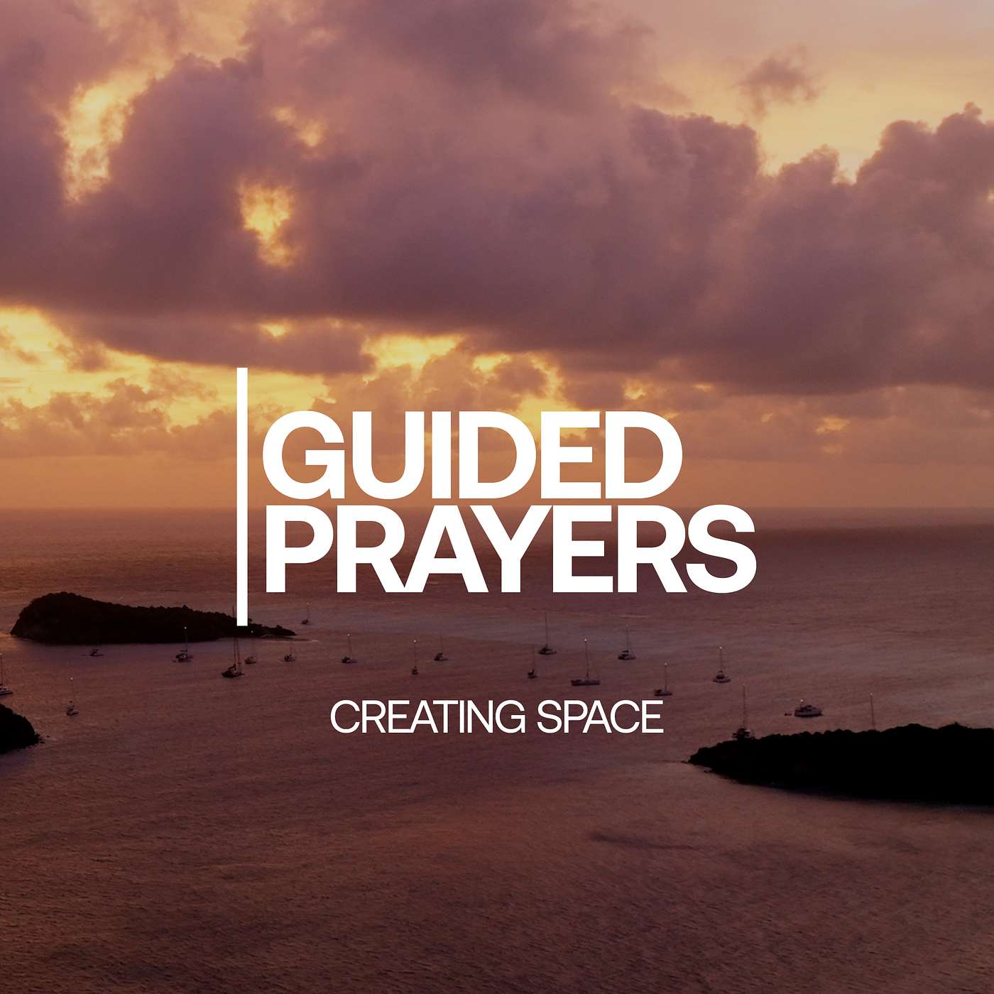 Creating Space For His Presence | Guided Prayers episode artwork
