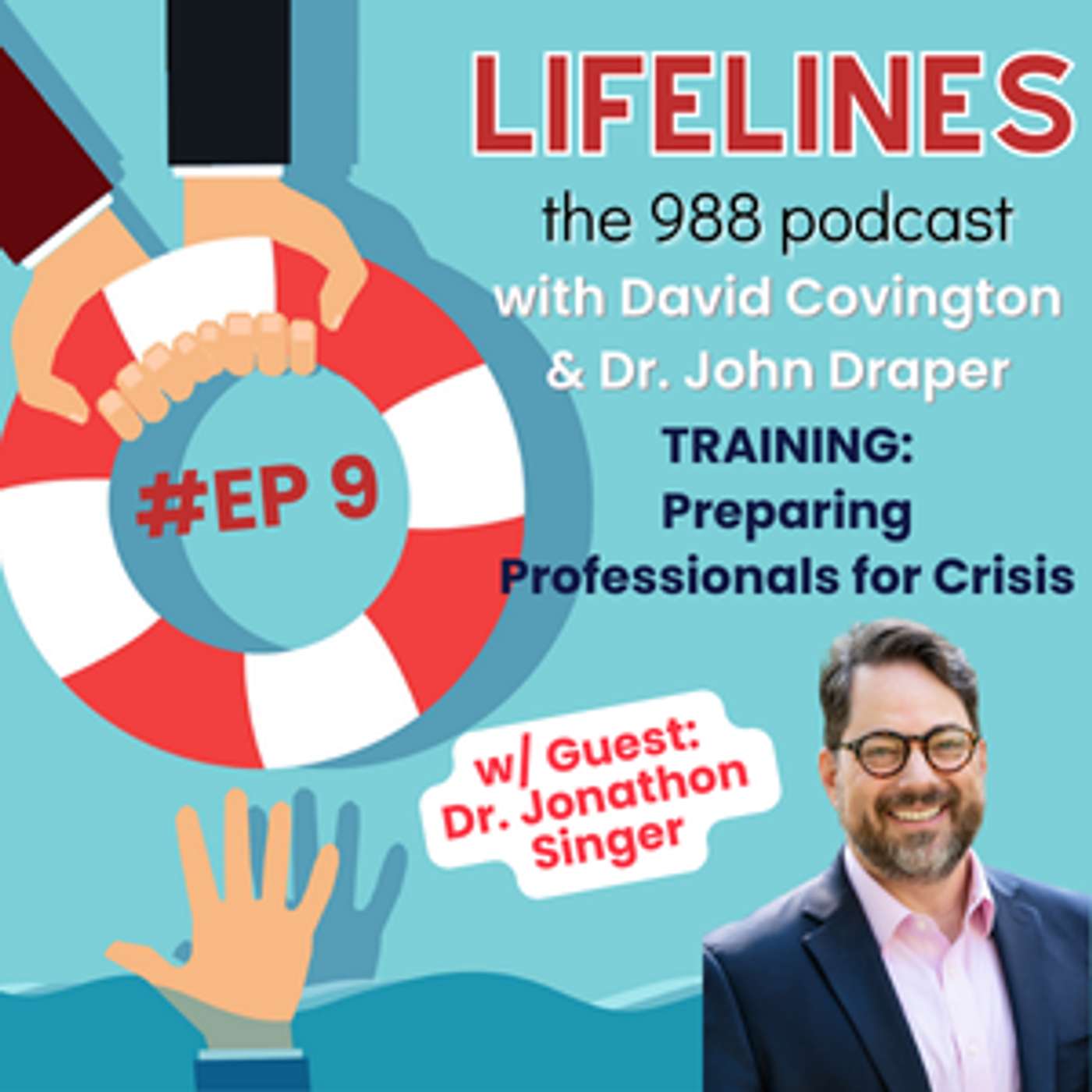 Lifelines with David and John: The 988 Podcast