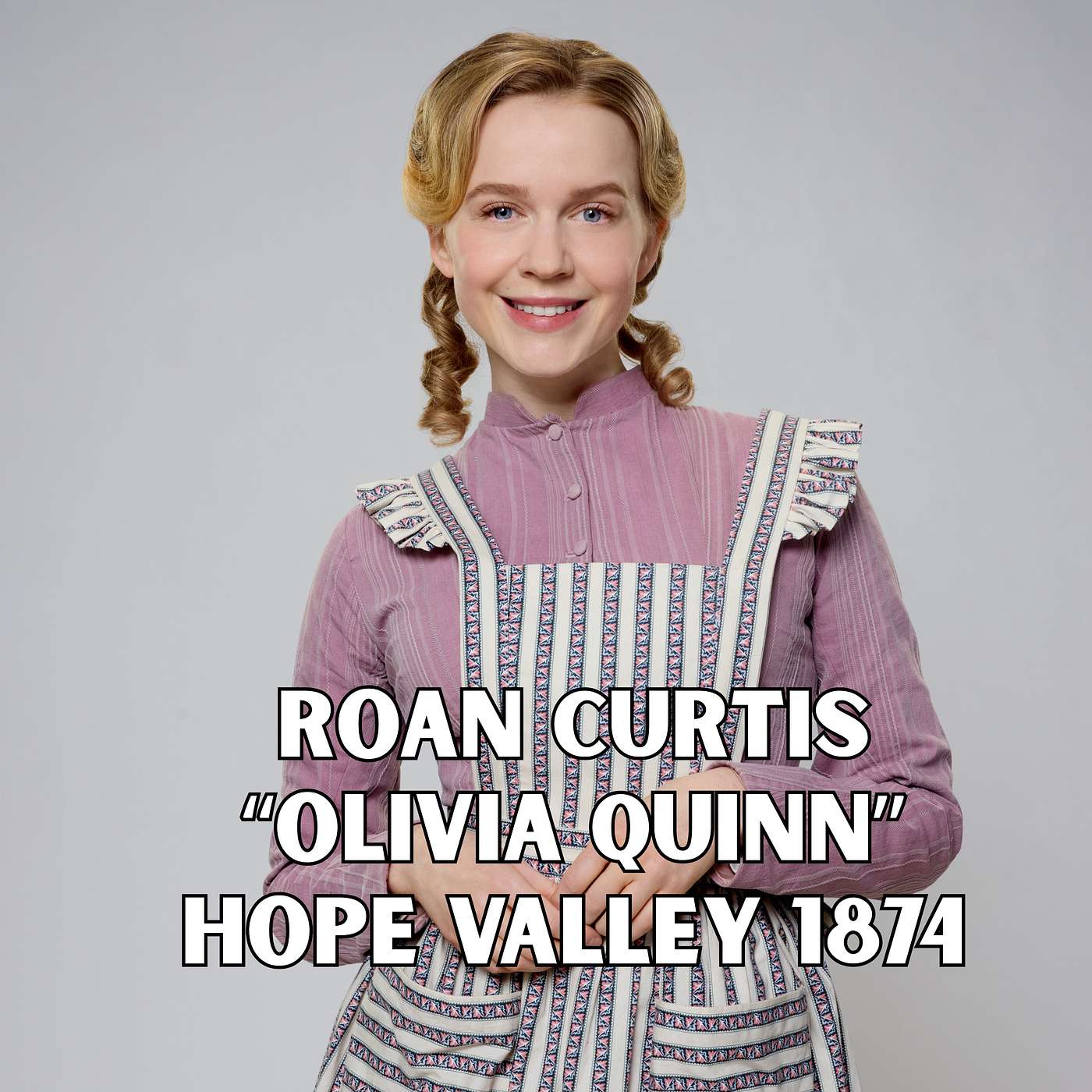 Roan Curtis Interview: Stepping into the Hope Valley 1874 World