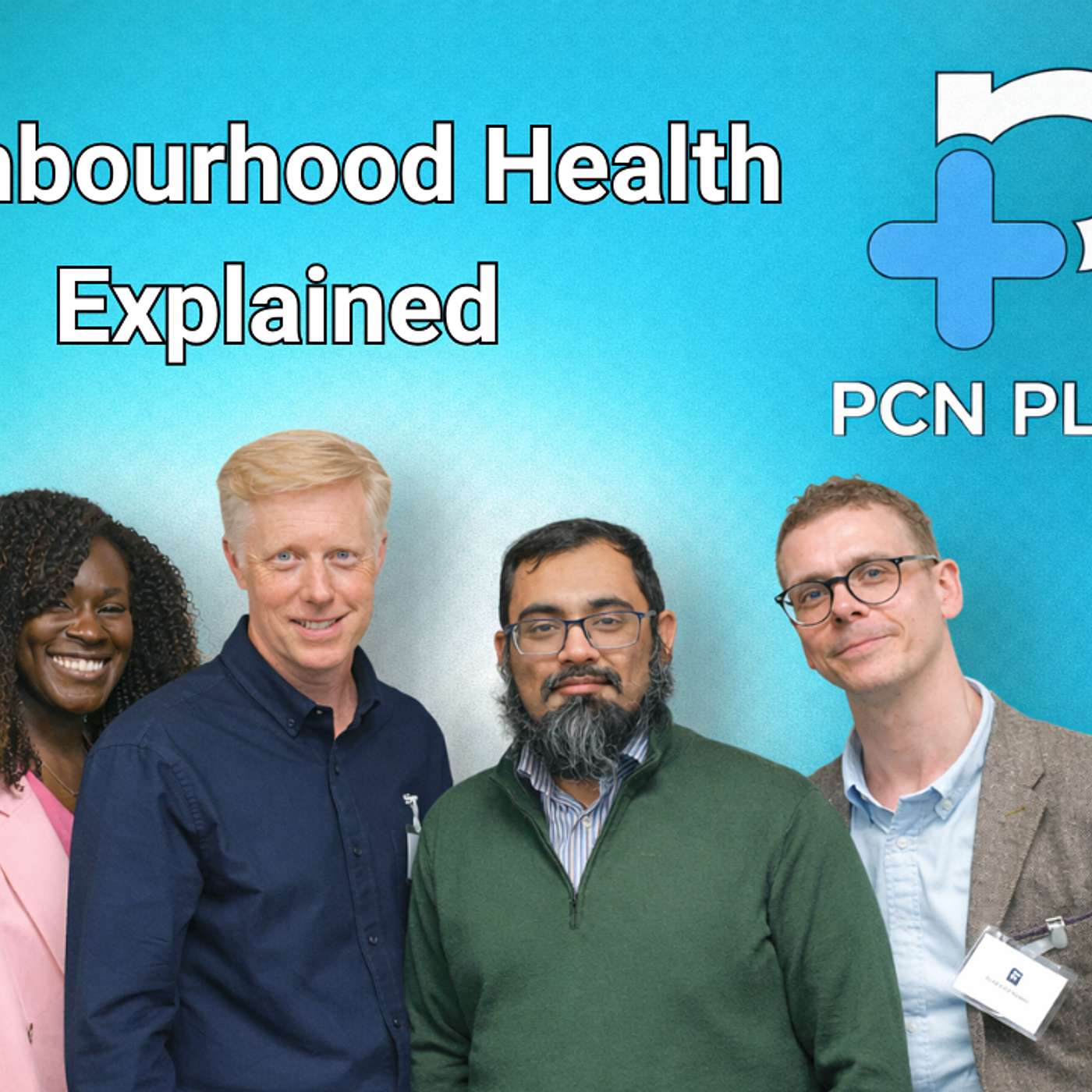 Neighbourhood Health explained by PCN Plus 2026