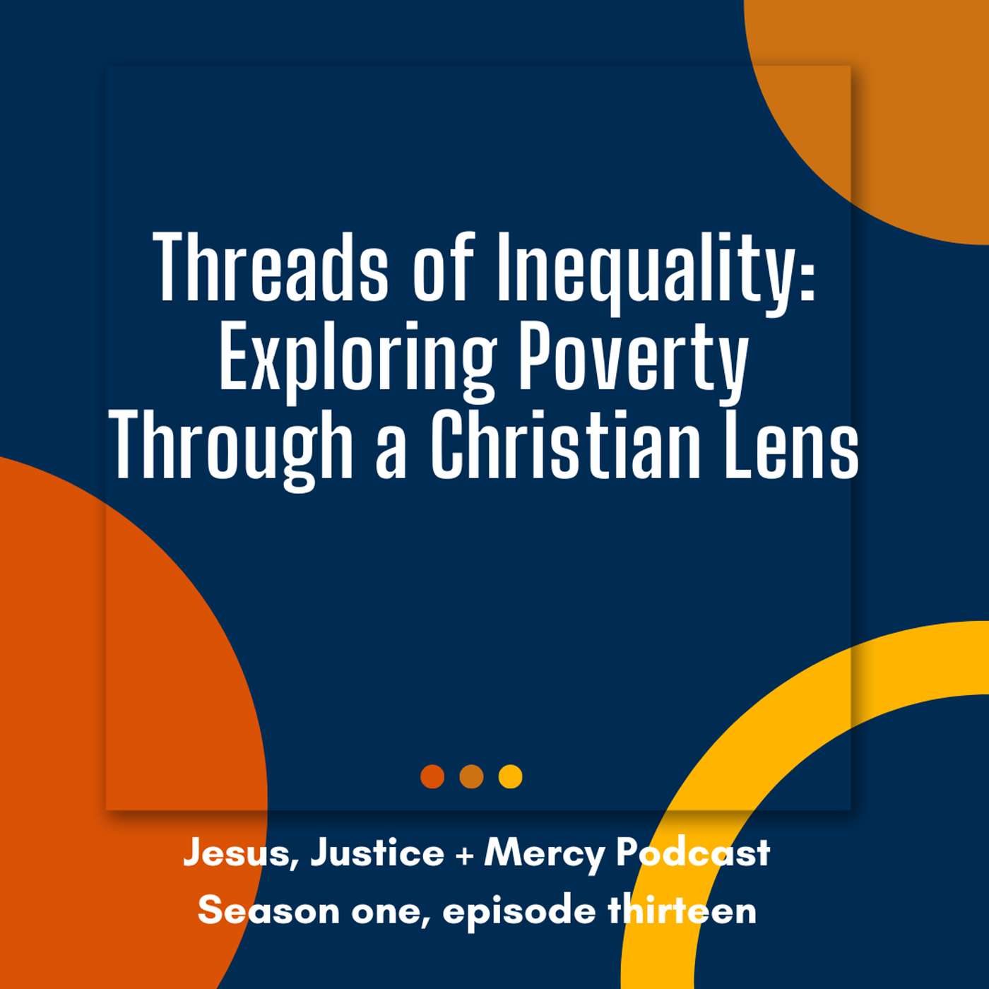 Jesus, Justice + Mercy: Bold faith, radical love and justice for the church