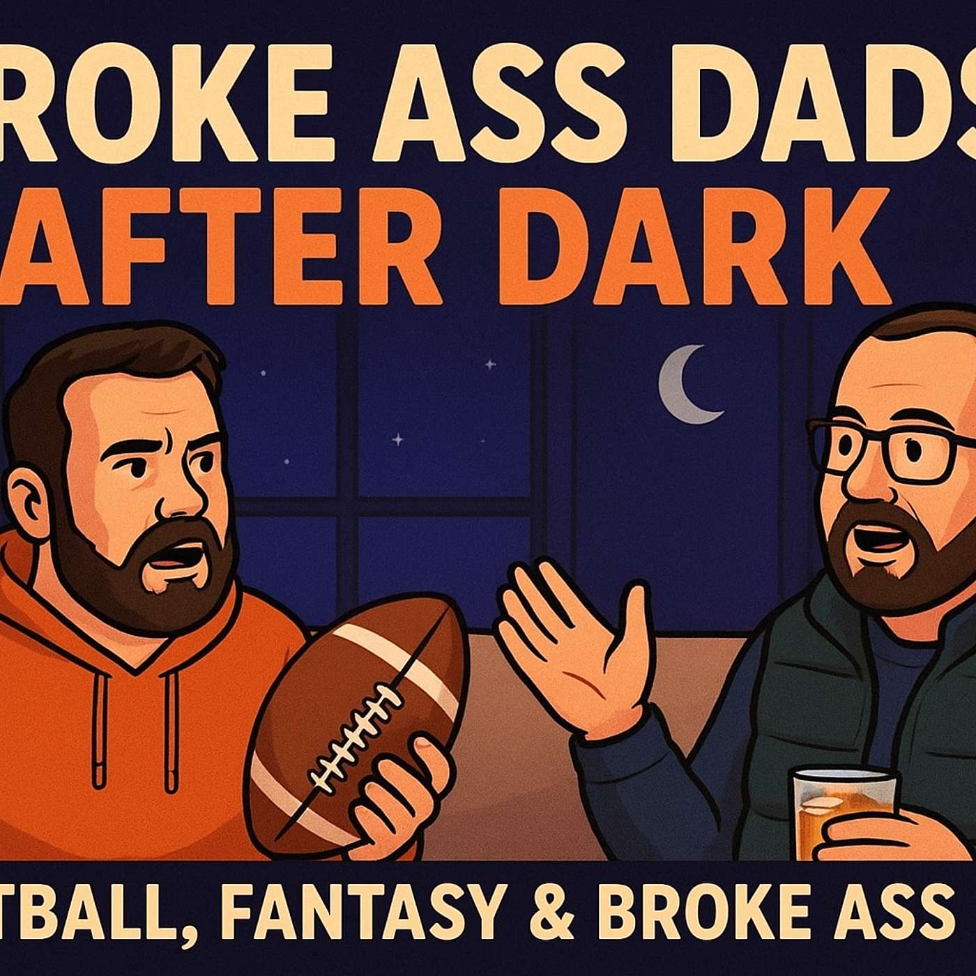 Football, Fantasy & Broke Ass Bets: After Dark Edition