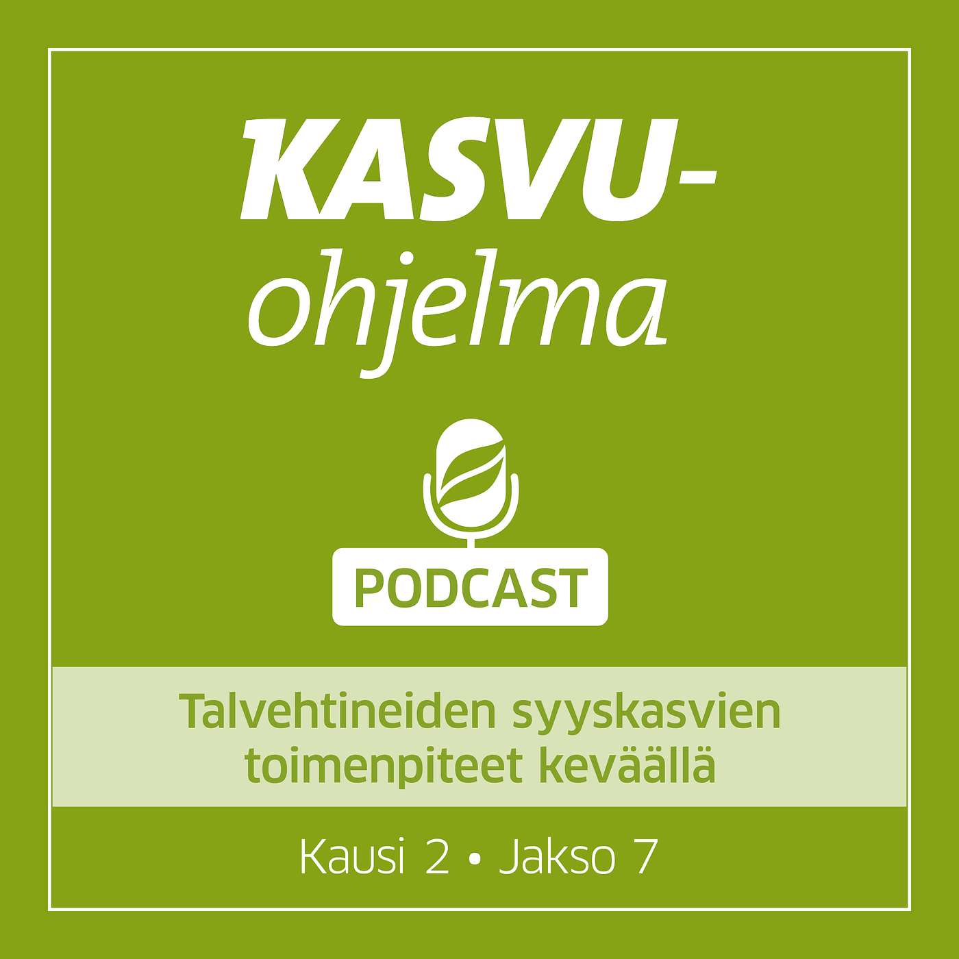 Talvehtineiden syyskasvien toimenpiteet keväällä | Kausi 2 • Jakso 7