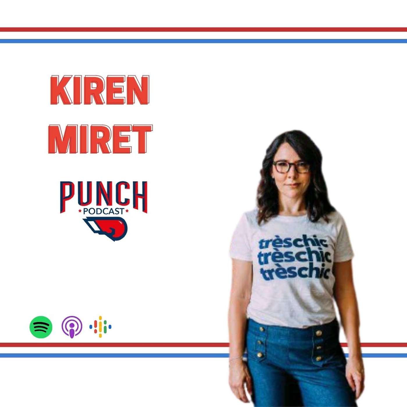 Kiren Miret: Actitud, seguridad y mentalidad de tiburón. T2-E9