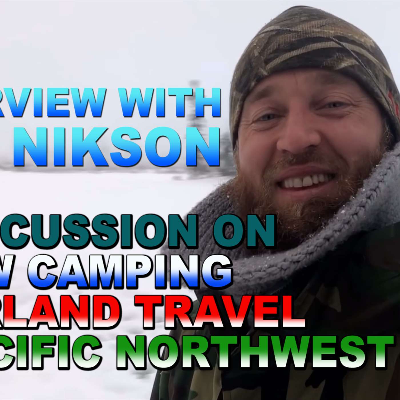 RANDOM WAYPOINTS PODCAST EP.02.10 | with BUD NIKSON | SNOW CAMPING | OVERLANDING | PACIFIC NORTHWEST episode artwork