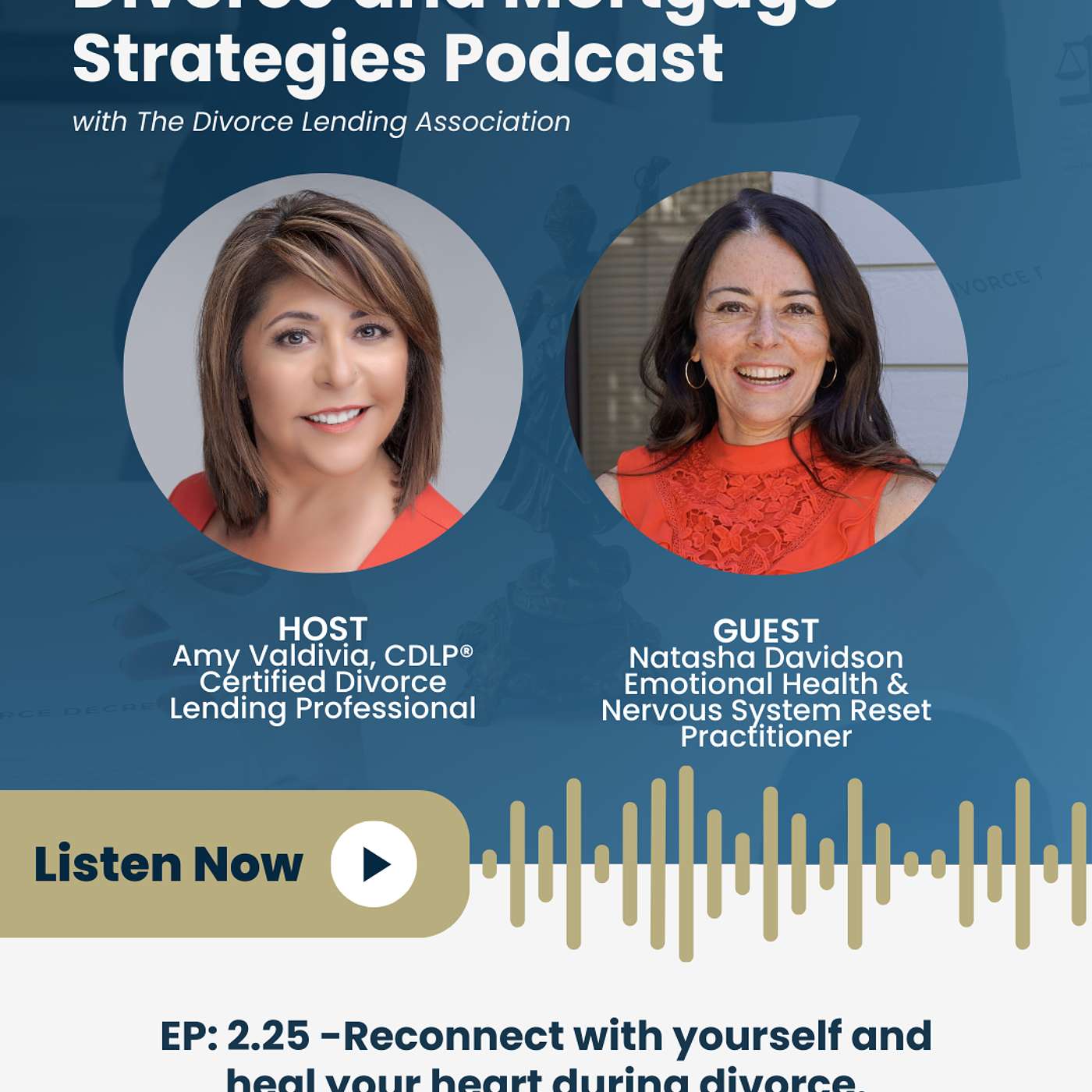 EP: 02.25 - Amy Valdivia, CDLP with Natasha Davidson EP: 02.25 - Amy Valdivia, CDLP with Natasha Davidson