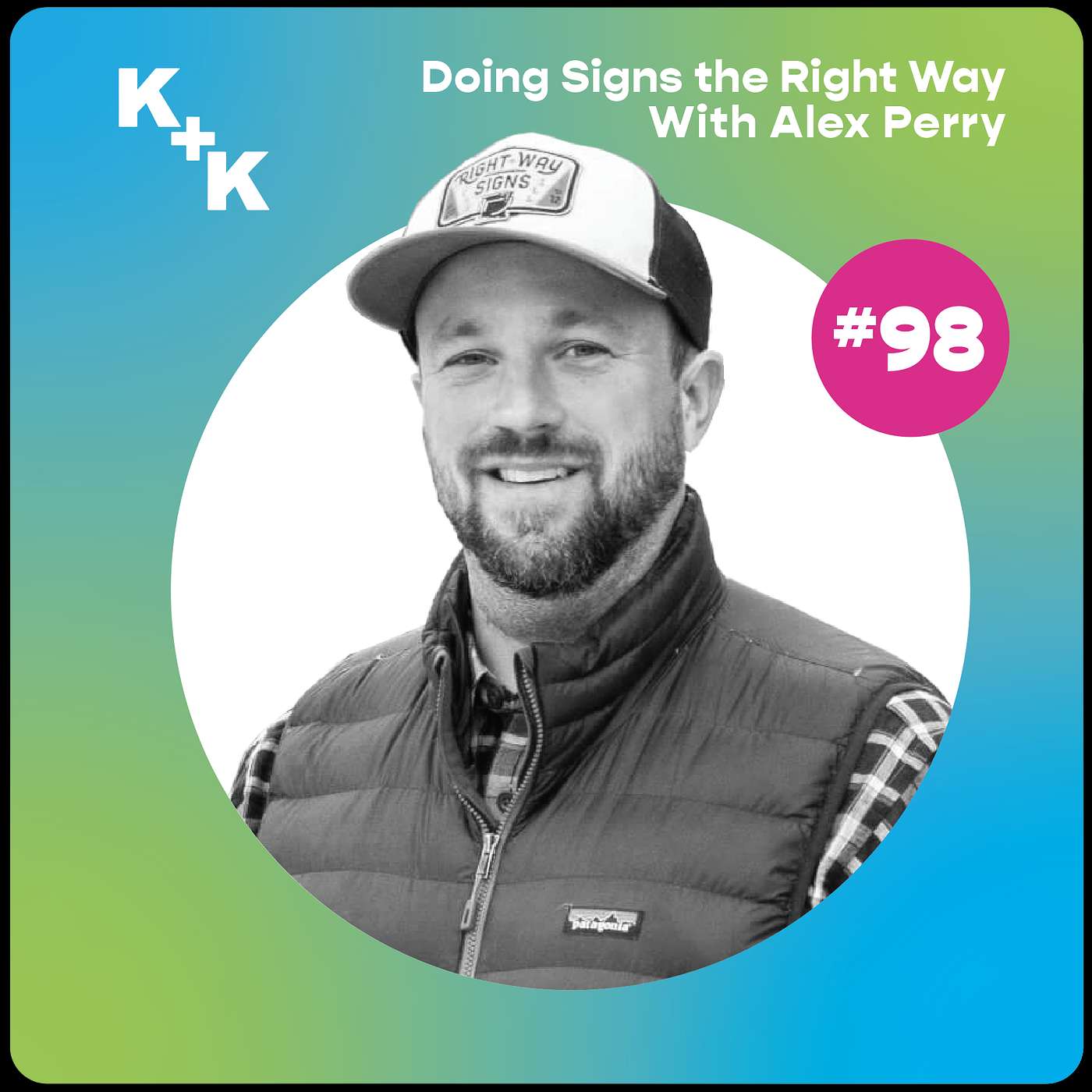 Alex Perry, CEO of Right Way Signs, LLC