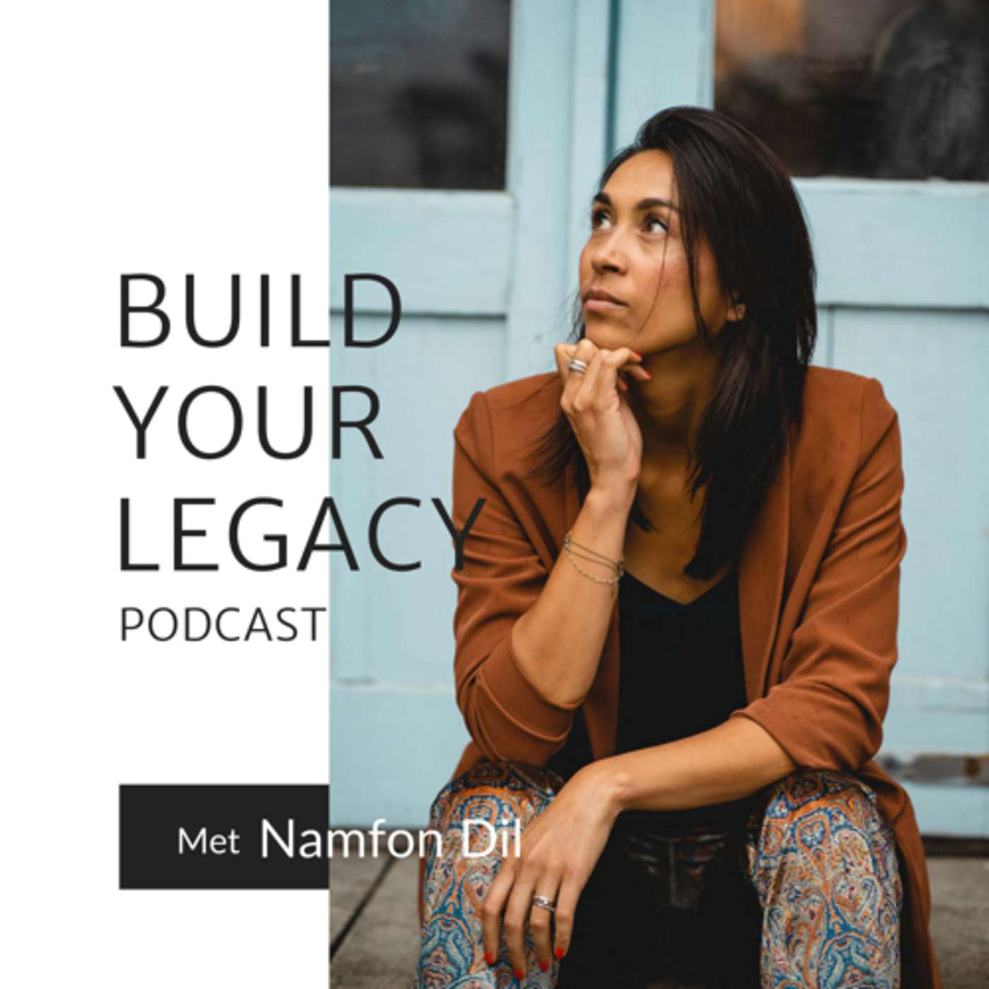 Build Your Legacy Podcast