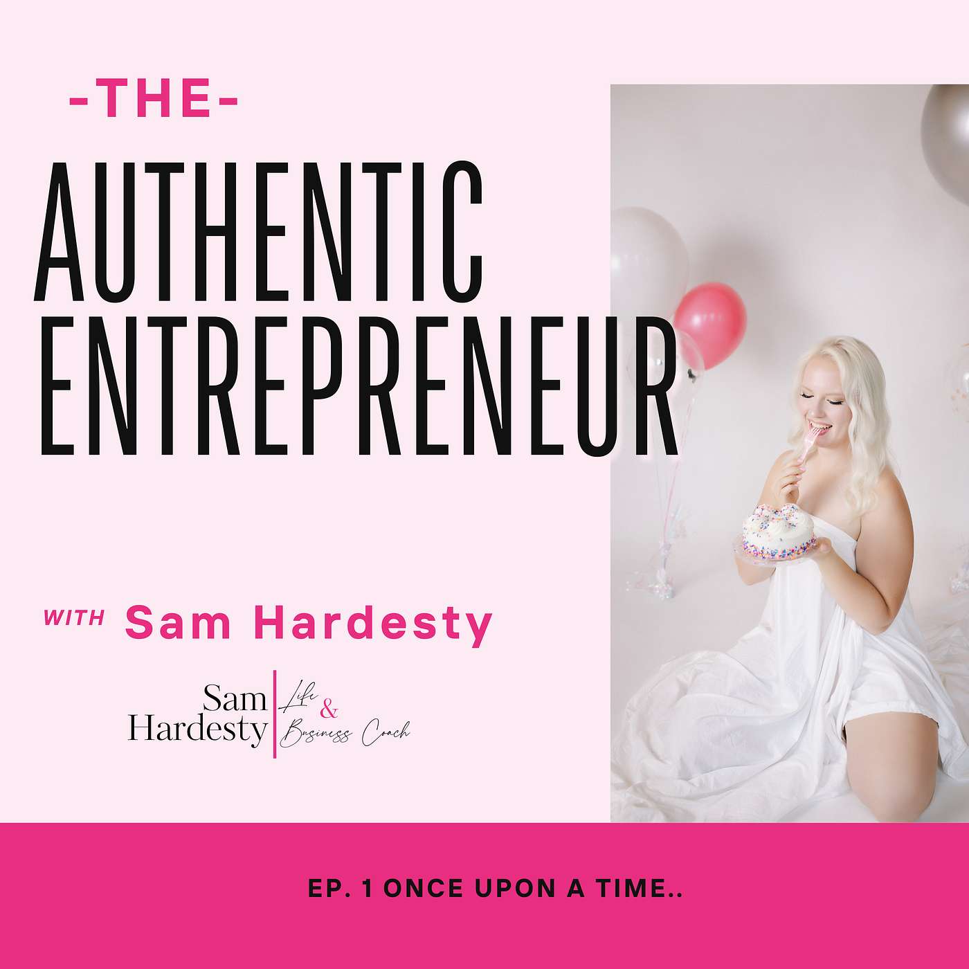 The Authentic Entrepreneur