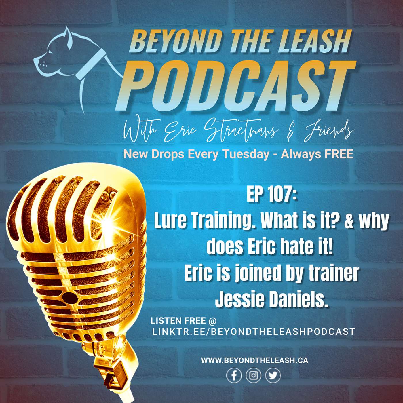 🎧 EP 107: Lure Training. What is it? & why does Eric hate it! Eric is joined by trainer Jessie Daniels.