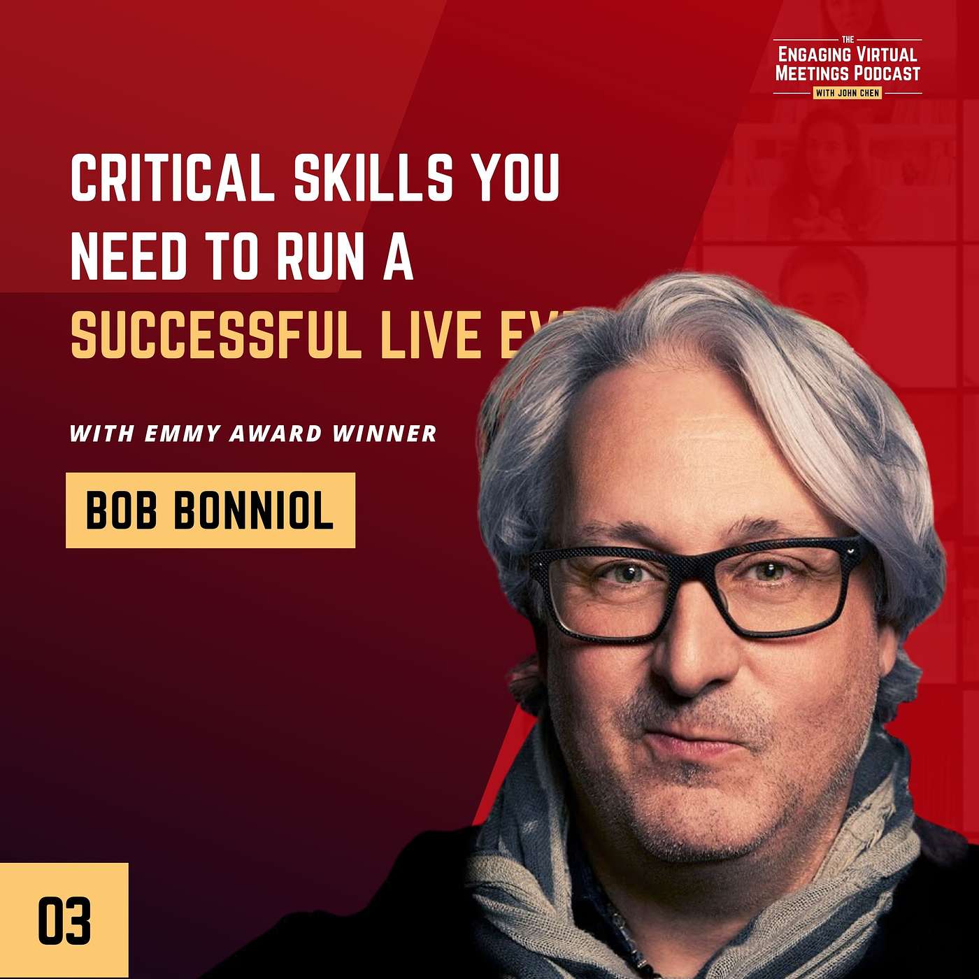 Critical Skills You Need To Run A Successful Live Event with Emmy Award Winner Bob Bonniol