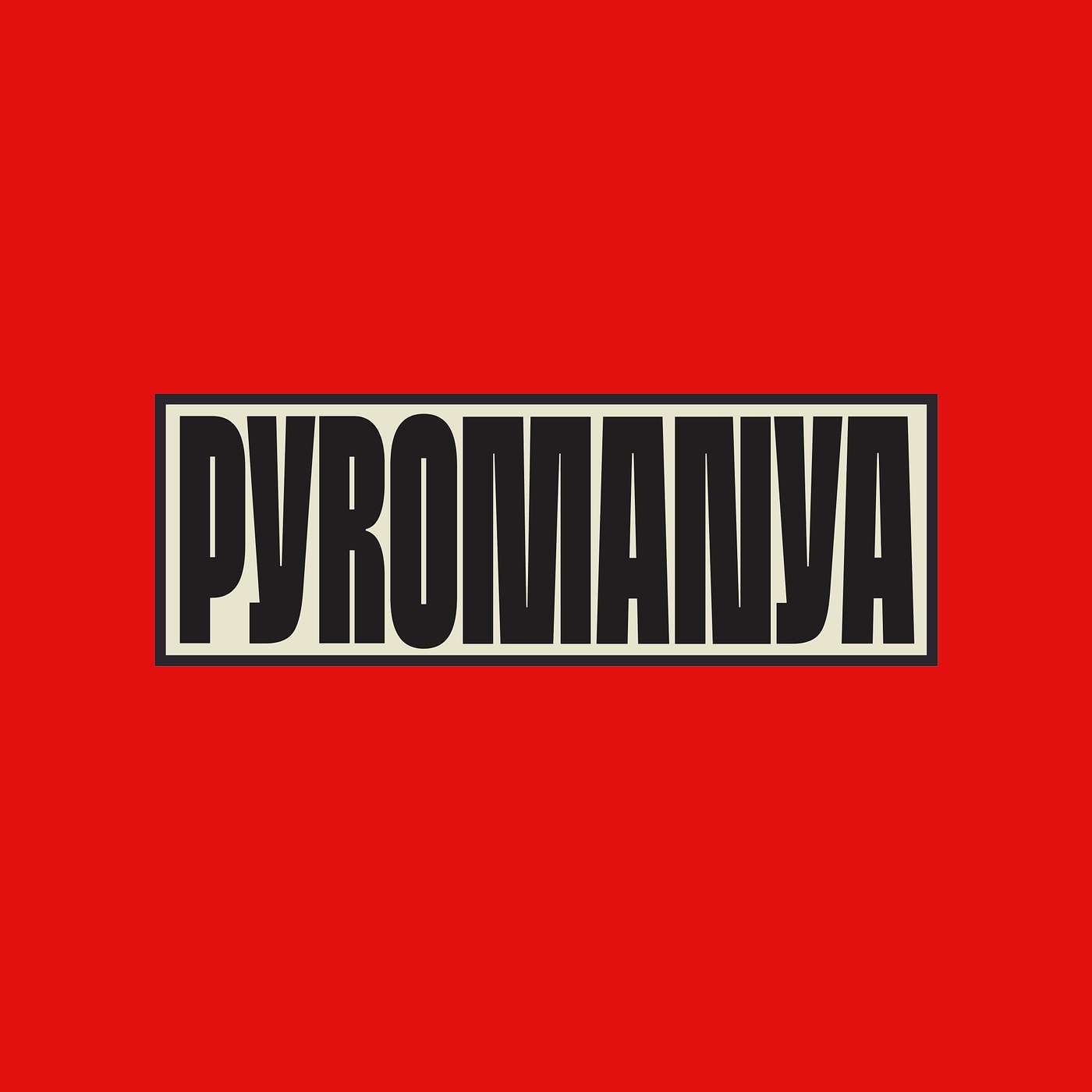 PYROMANYA's Podcast cover art