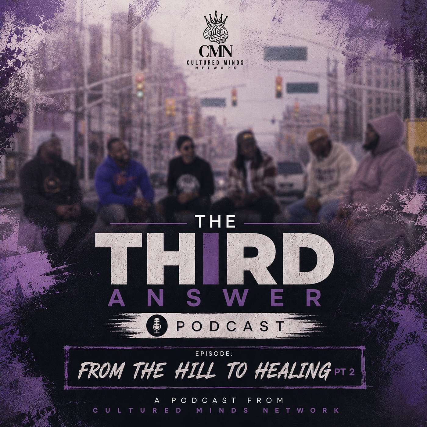 From The Hill to Healing Pt. 2 episode artwork