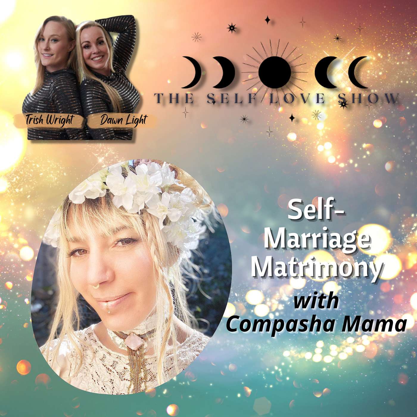 Self-Marriage Matrimony with Compasha Mama