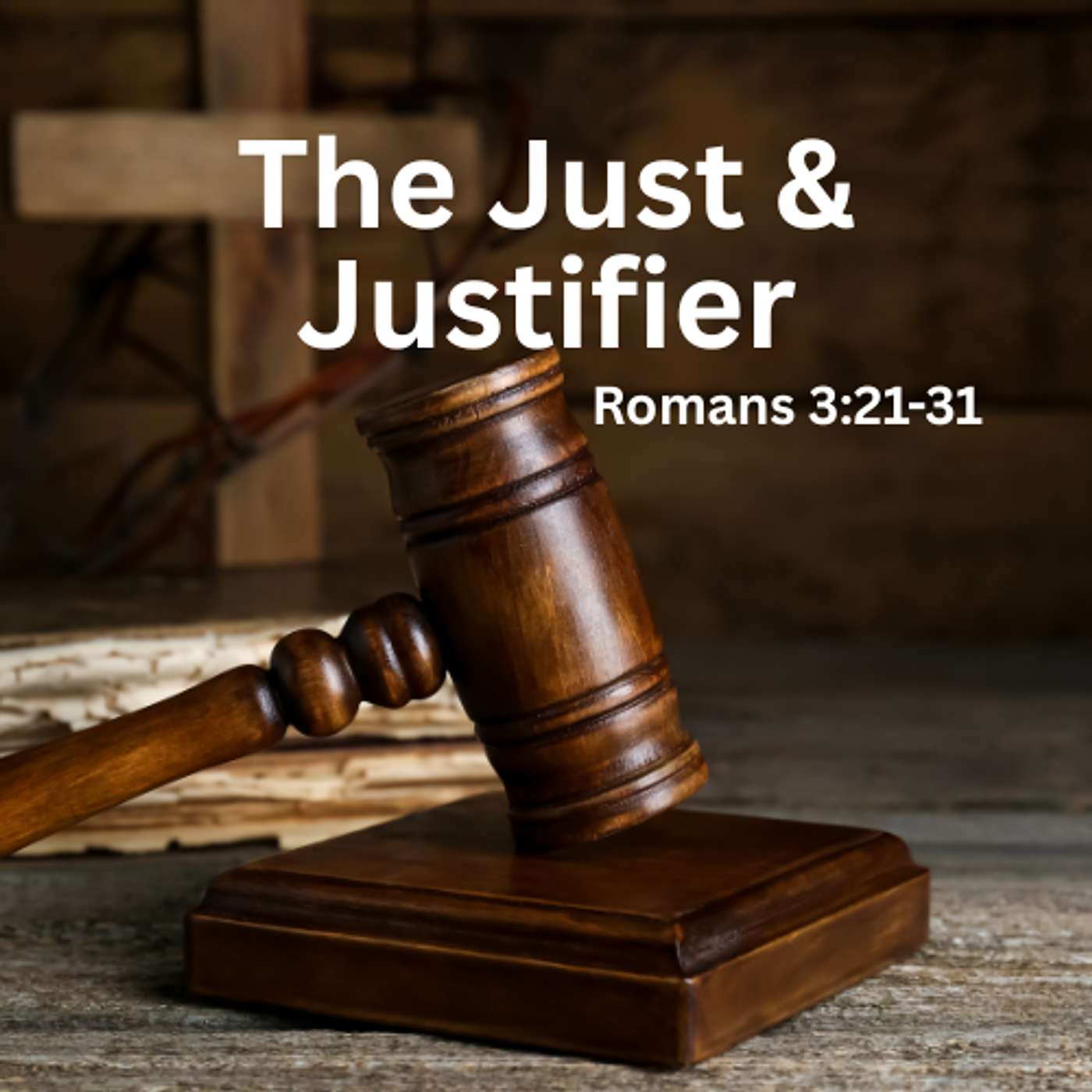 The Just and Justifier