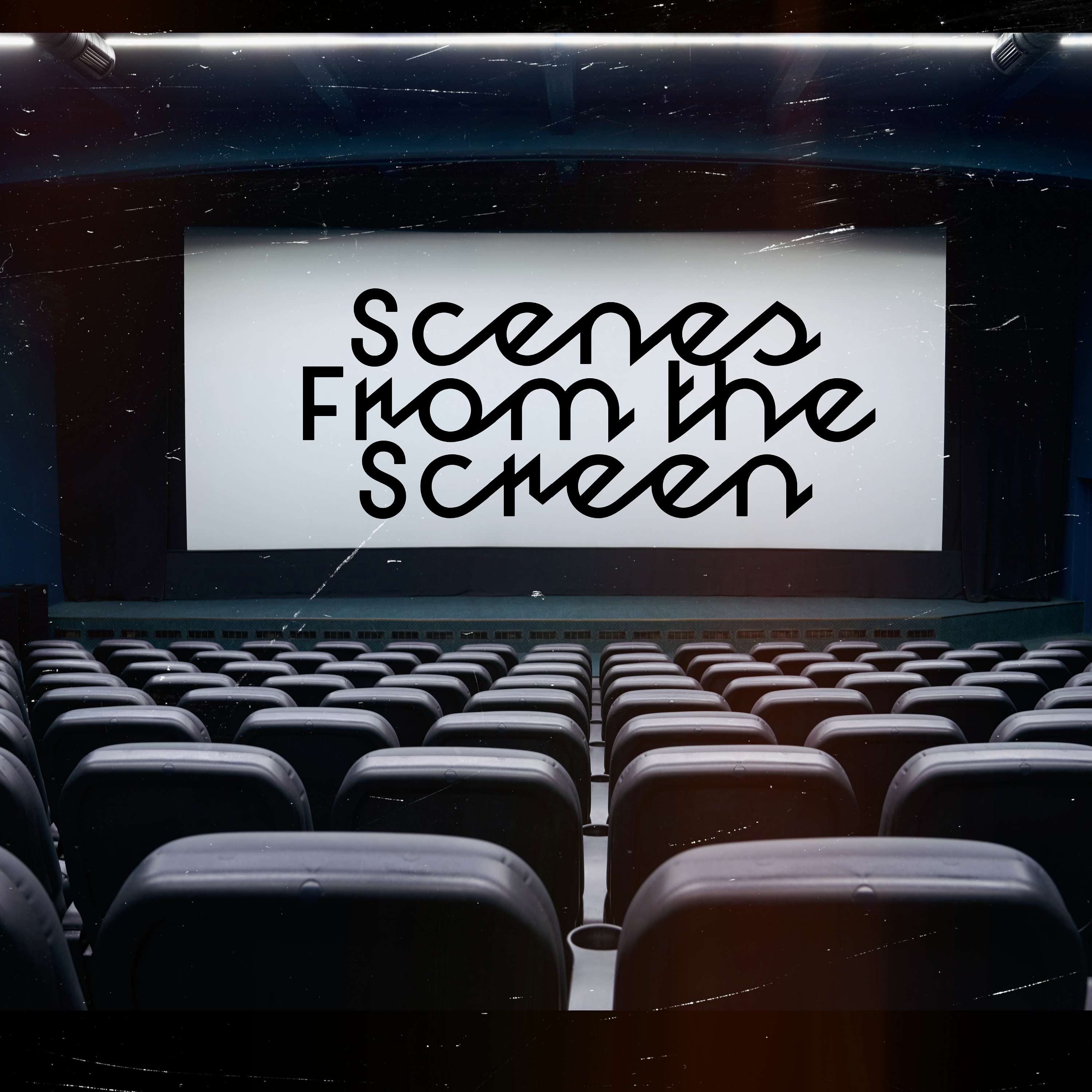 Scenes From The Screen
