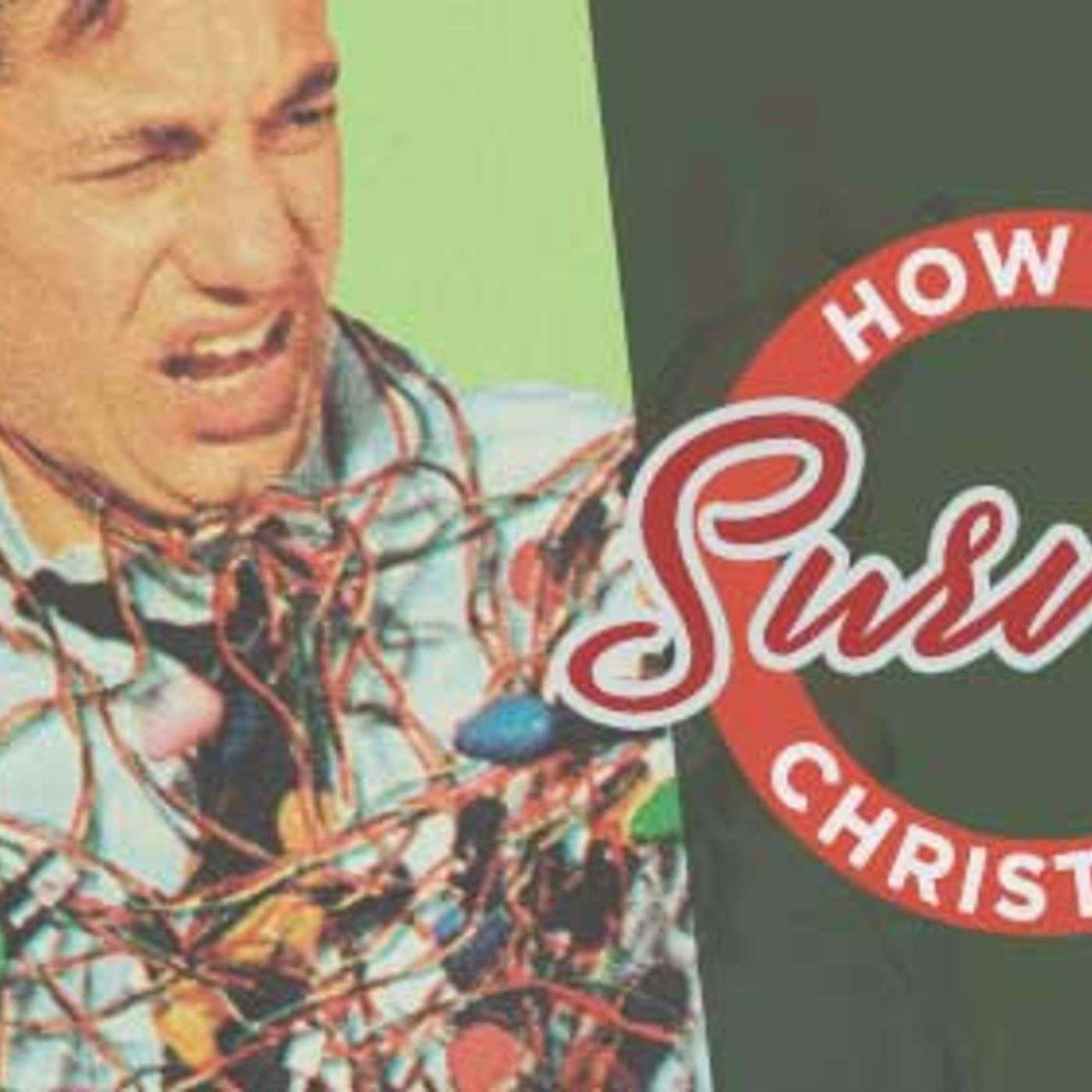 How to Survive Christmas Pt. 2